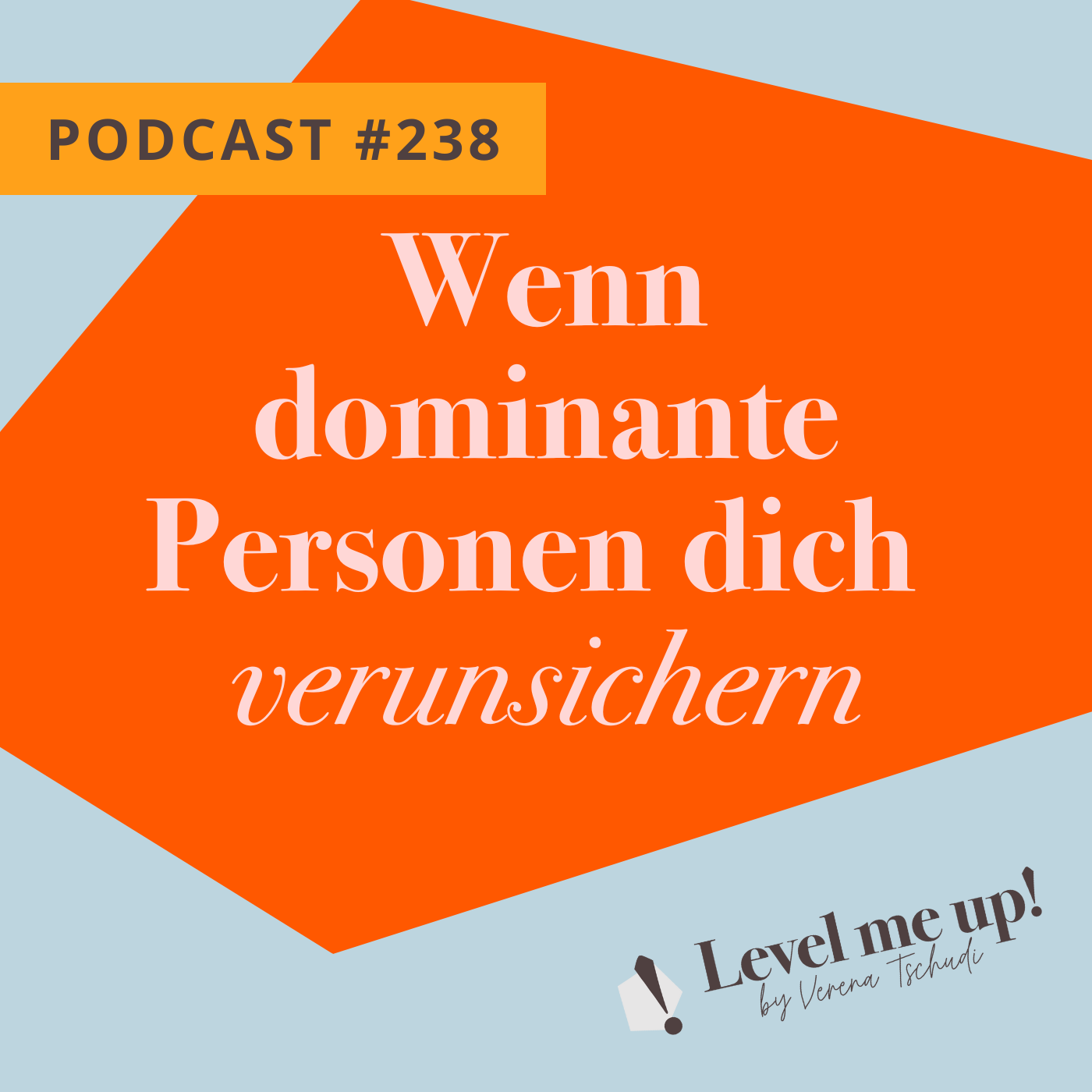 Wenn dominante Personen dich verunsichern episode artwork