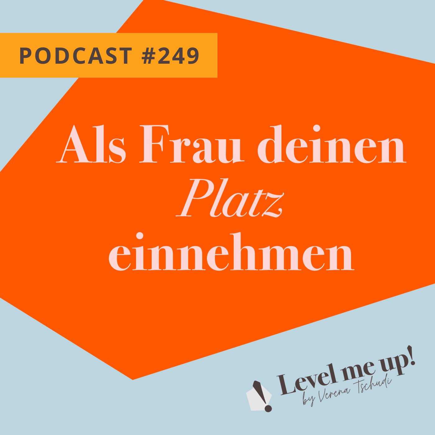 Als Frau deinen Platz einnehmen episode artwork