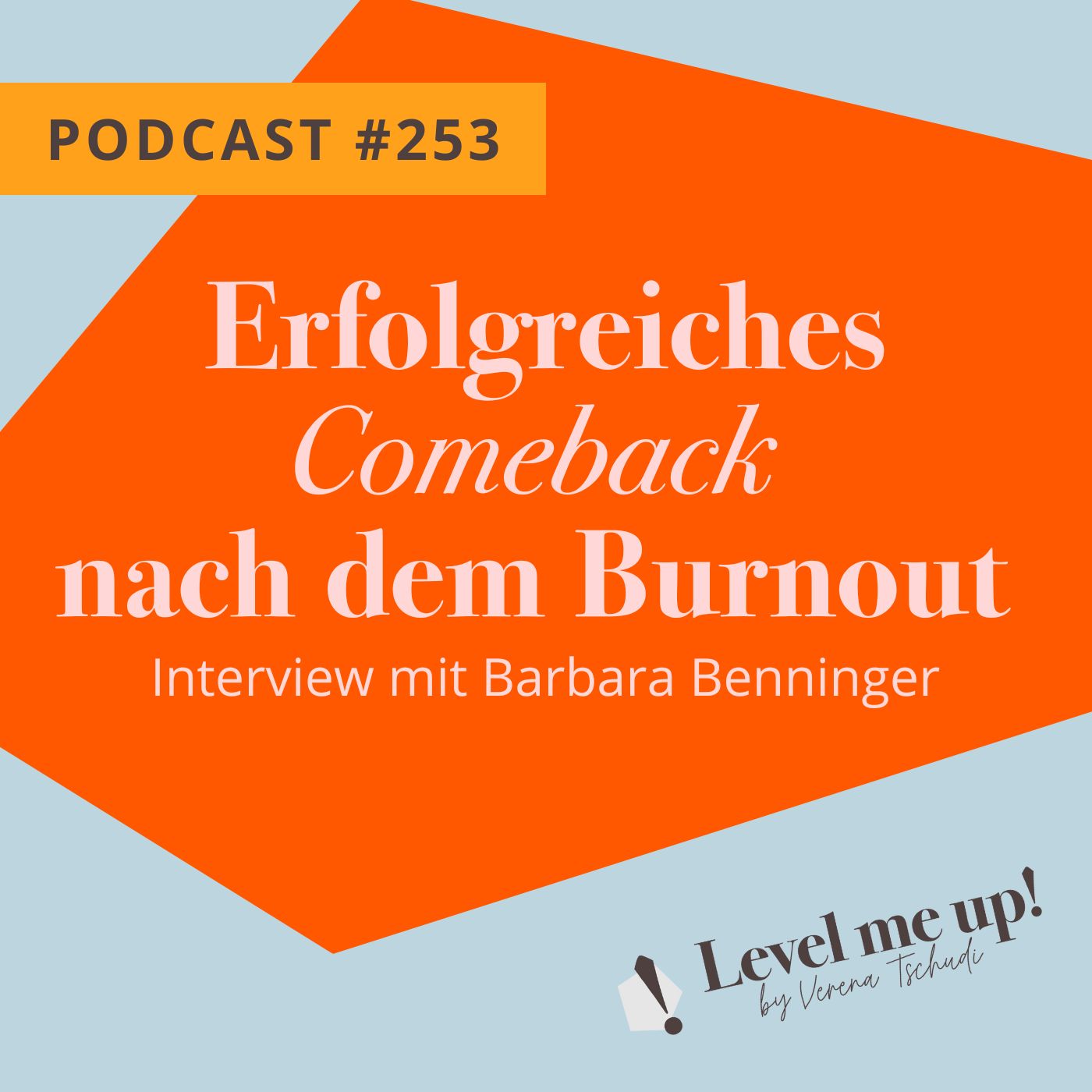 Erfolgreiches Comeback nach dem Burnout - Interview mit Barbara Benninger episode artwork