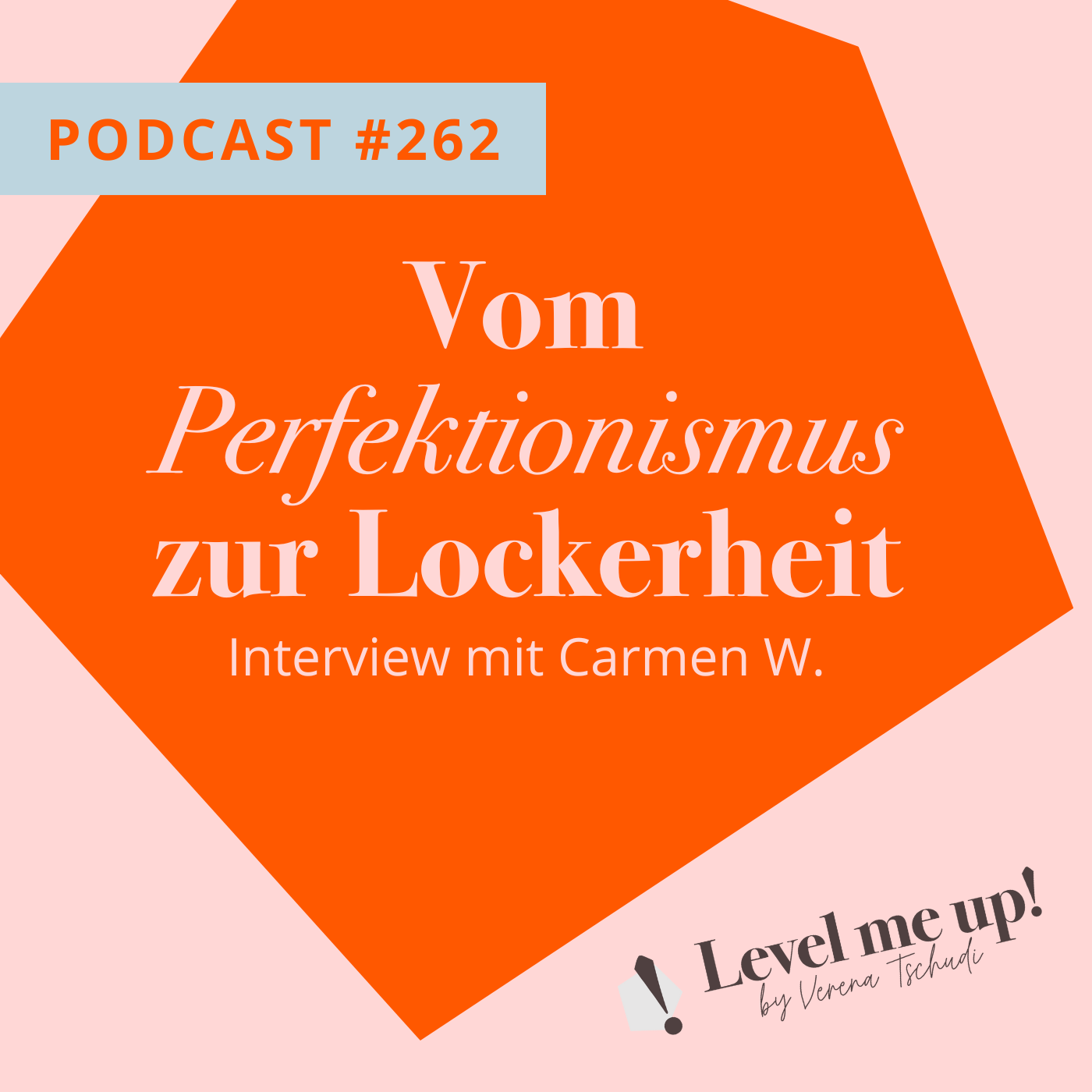 Vom Perfektionismus zur Lockerheit - Interview mit Carmen W. episode artwork