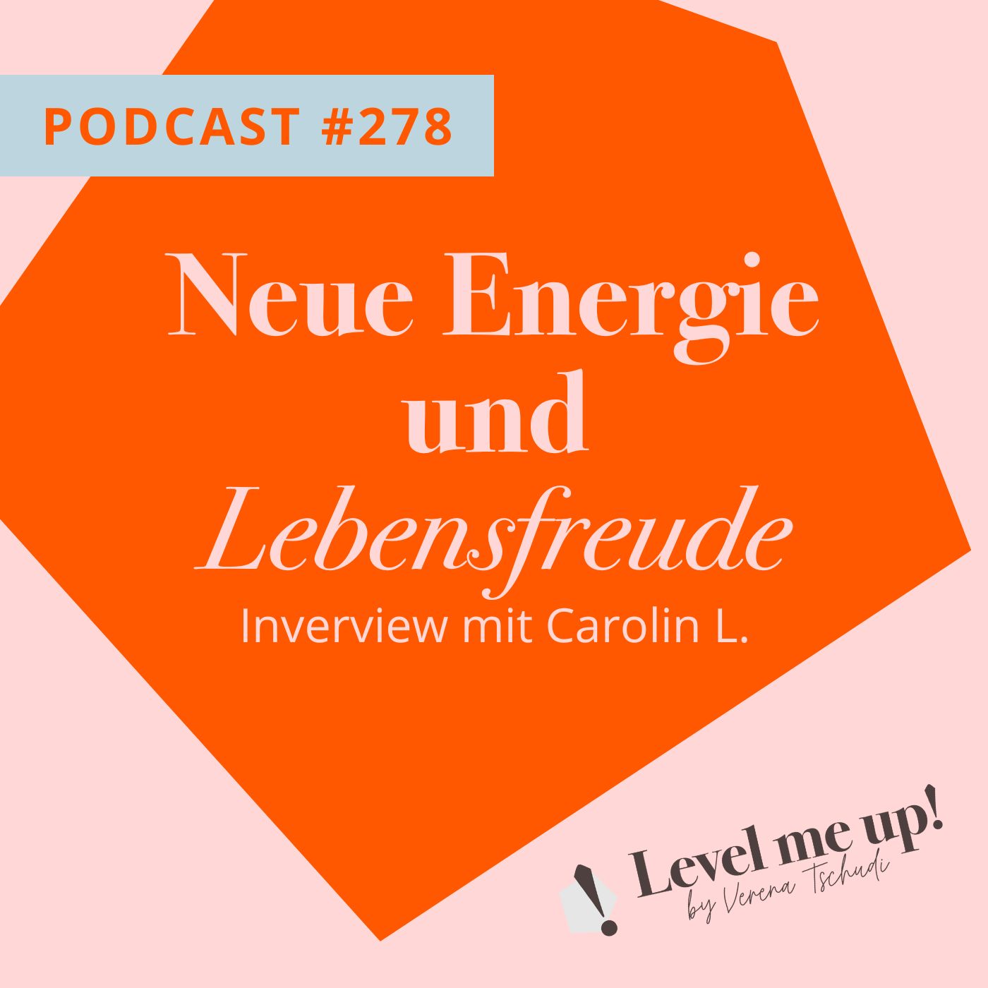 Neue Energie und Lebensfreude - Interview mit Carolin L. episode artwork