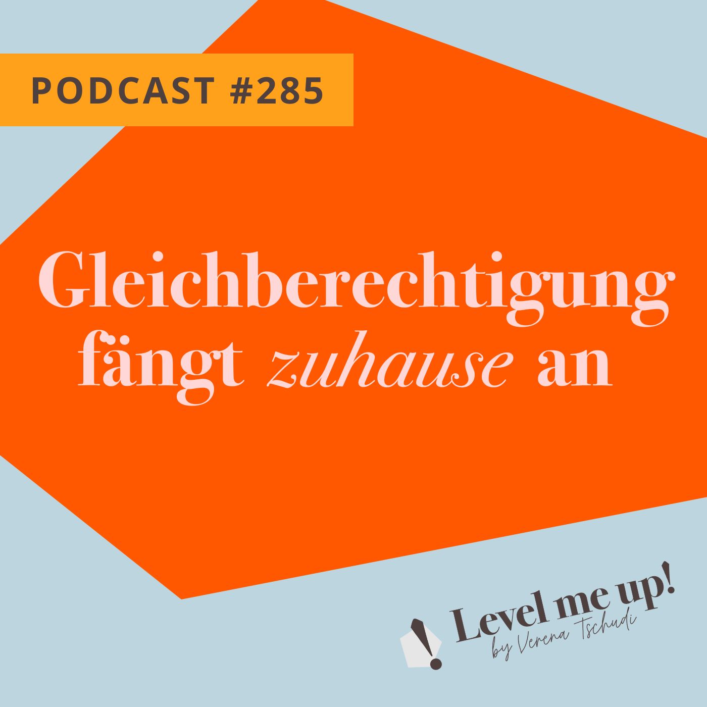 Gleichberechtigung fängt zuhause an episode artwork