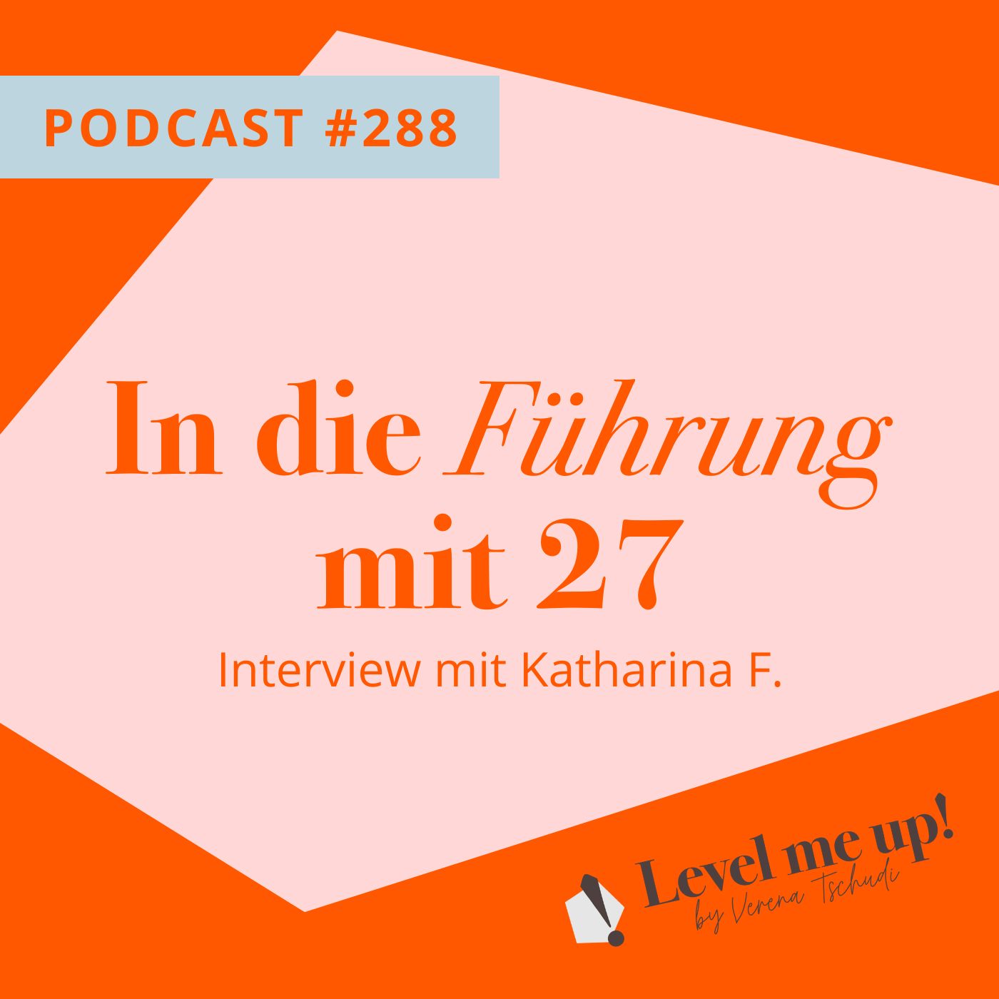 In die Führung mit 27 - Interview mit Katharina F. episode artwork