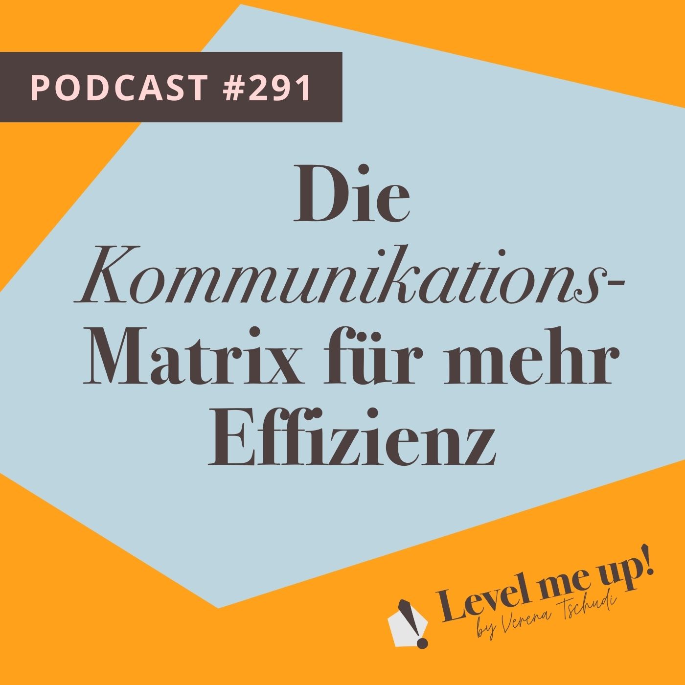 Die Kommunikations-Matrix für mehr Effizienz episode artwork