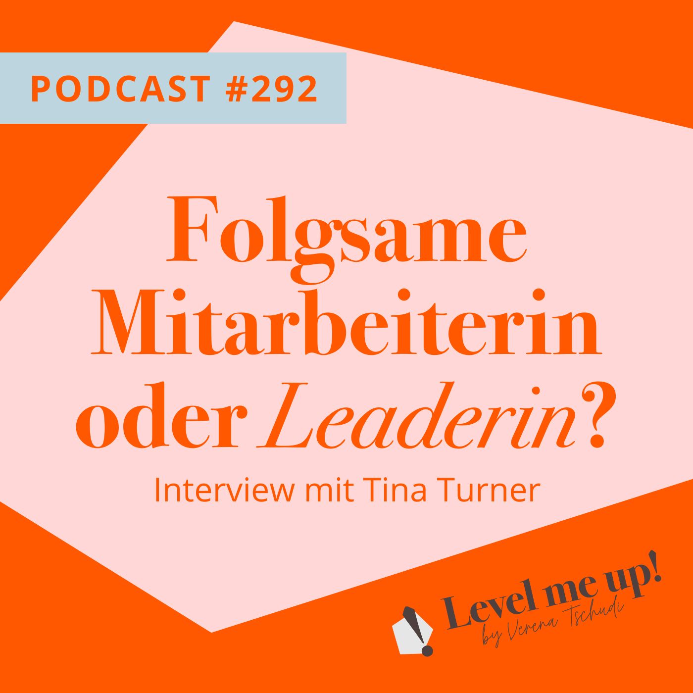 Folgsame Mitarbeiterin oder Leaderin? - Interview mit Tina Turner episode artwork