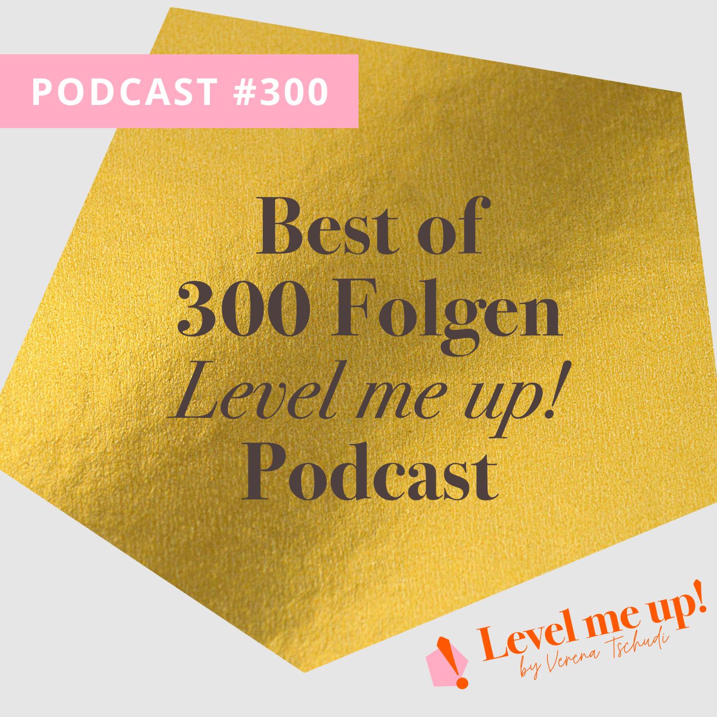 Best of 300 Folgen Level me up! Podcast episode artwork