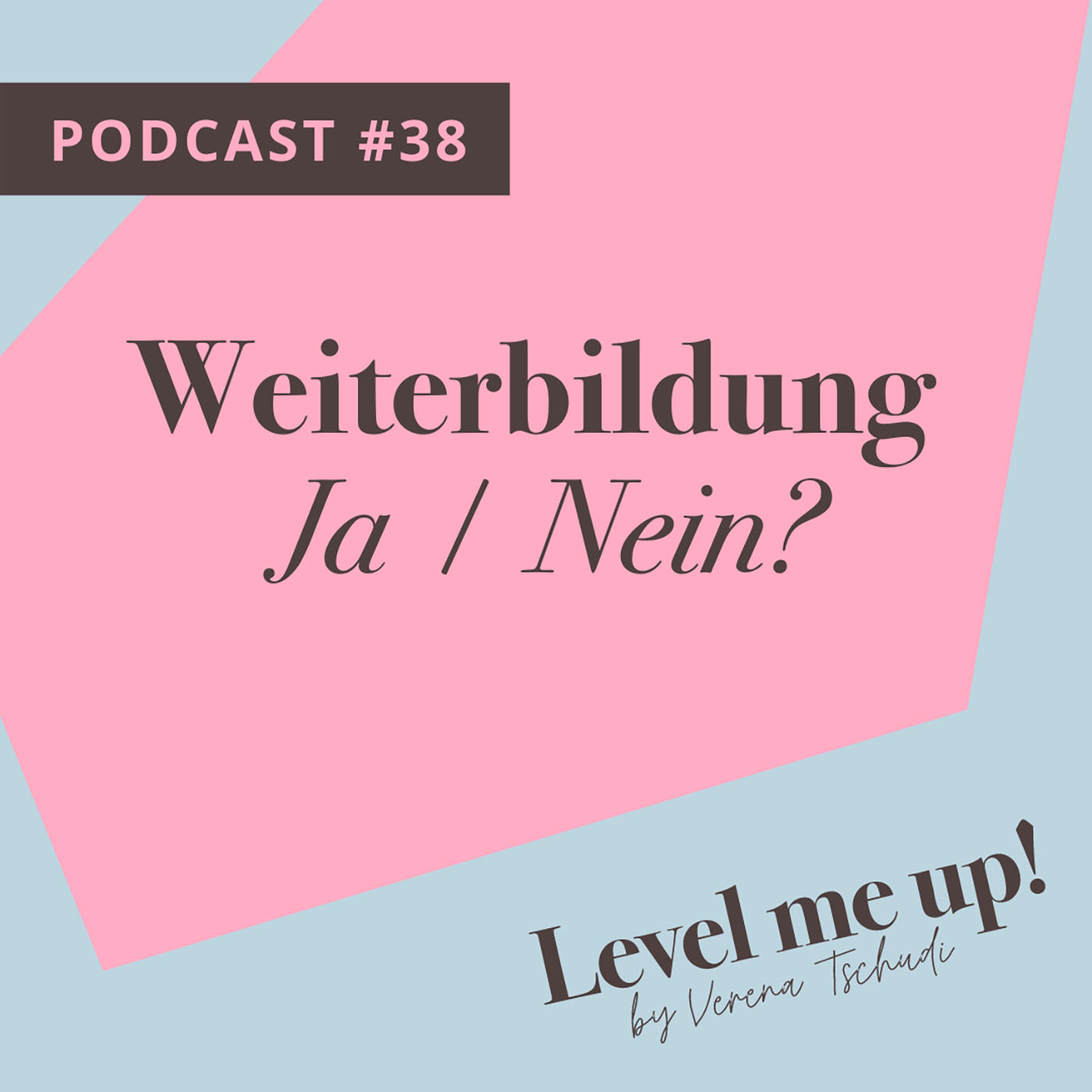 Weiterbildung Ja-Nein episode artwork