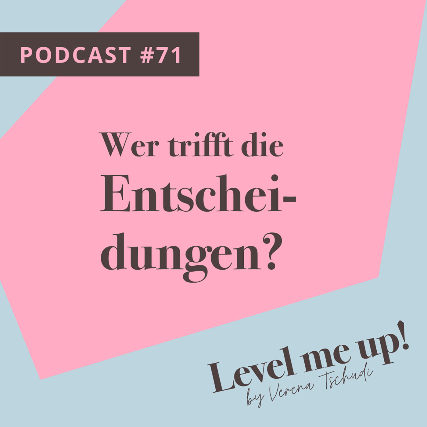 Wer trifft die Entscheidungen? episode artwork