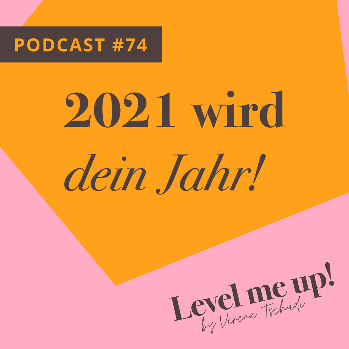 2021 wird Dein Jahr! episode artwork