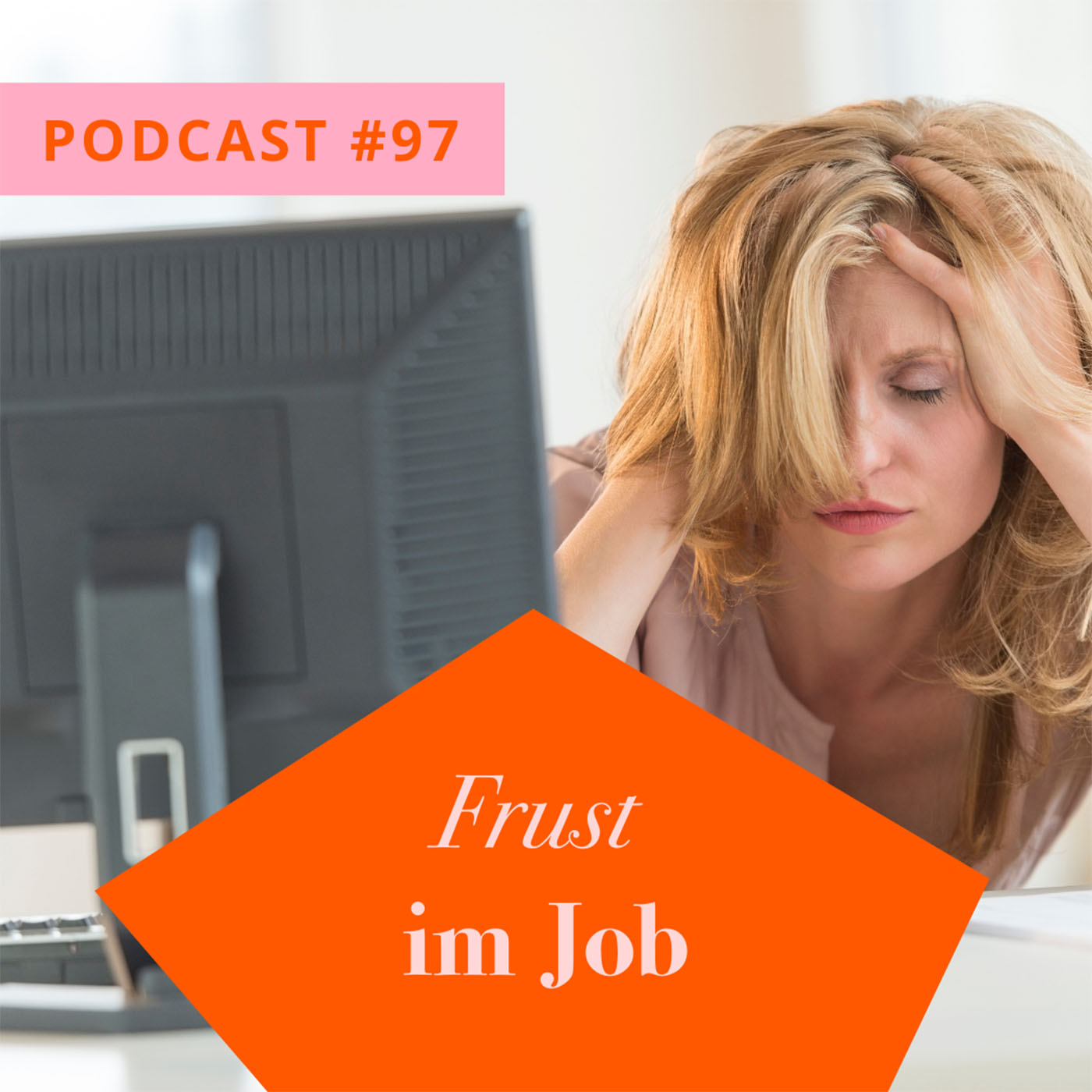 Frust im Job episode artwork