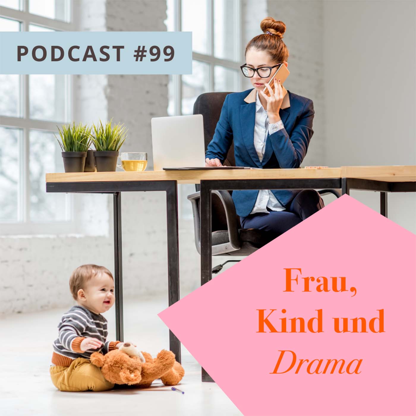 Frau, Kind und Drama episode artwork