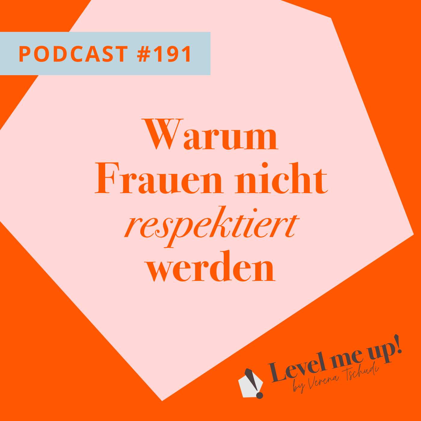 Warum Frauen nicht respektiert werden episode artwork