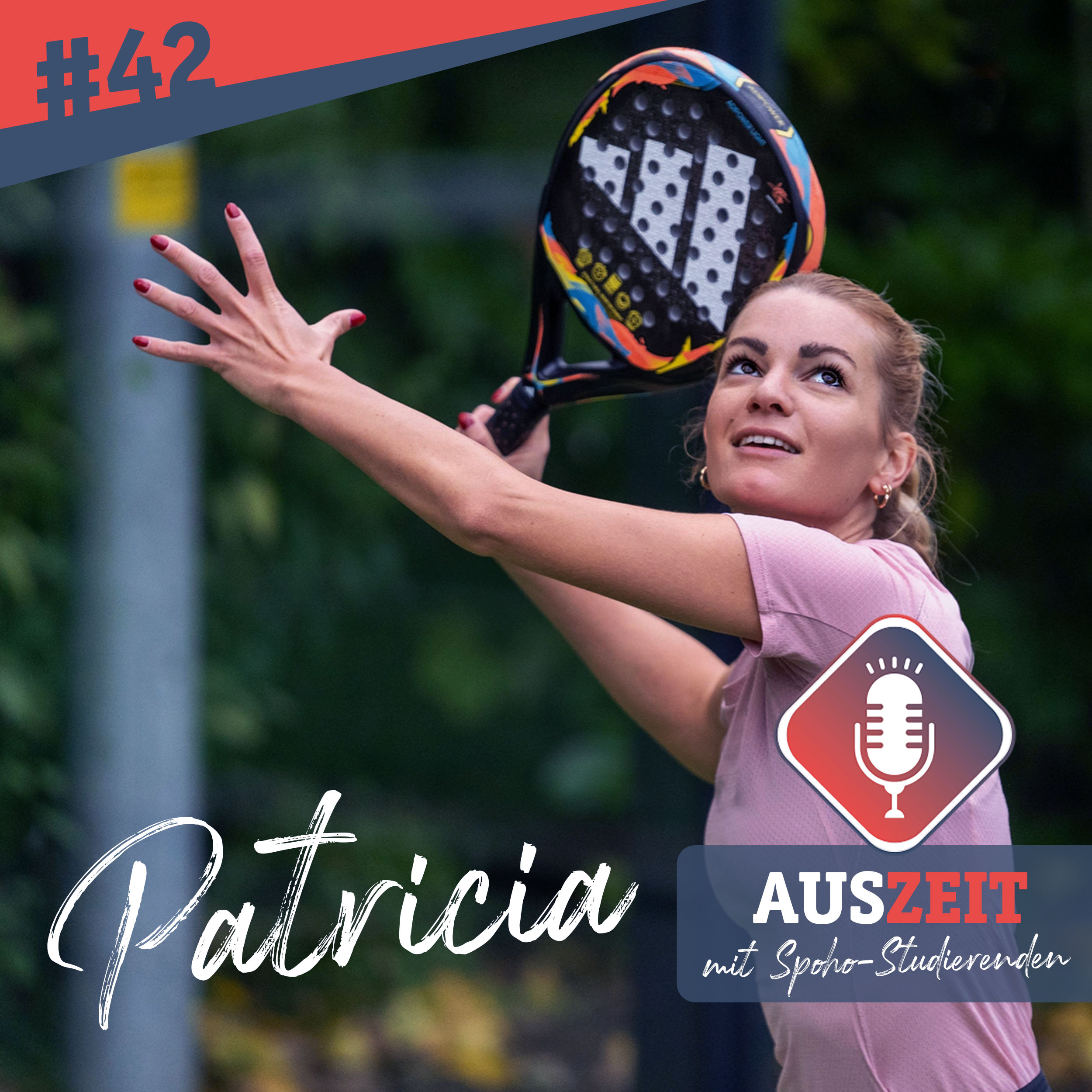 #42 Patricia - Wieso boomt Padel? episode artwork