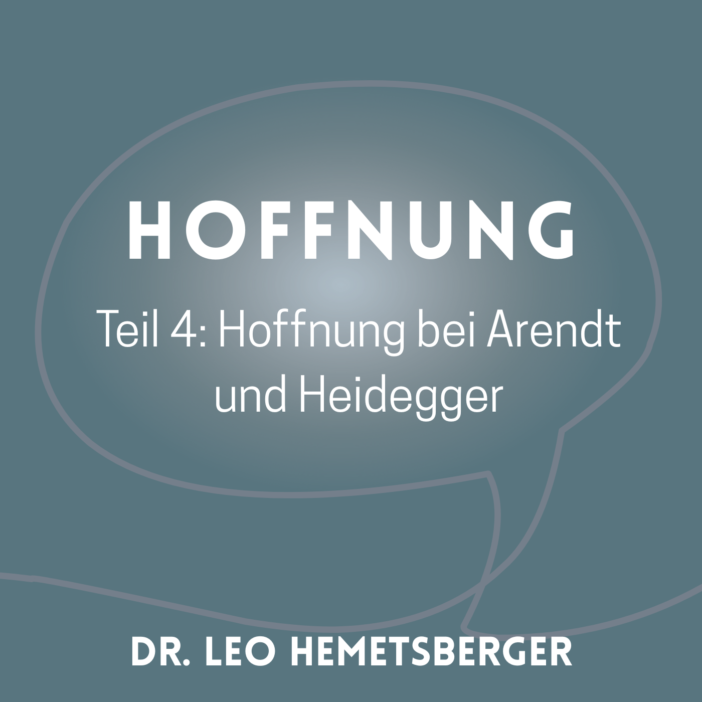 "Hoffnung bei Arendt und Heidegger 4" episode artwork