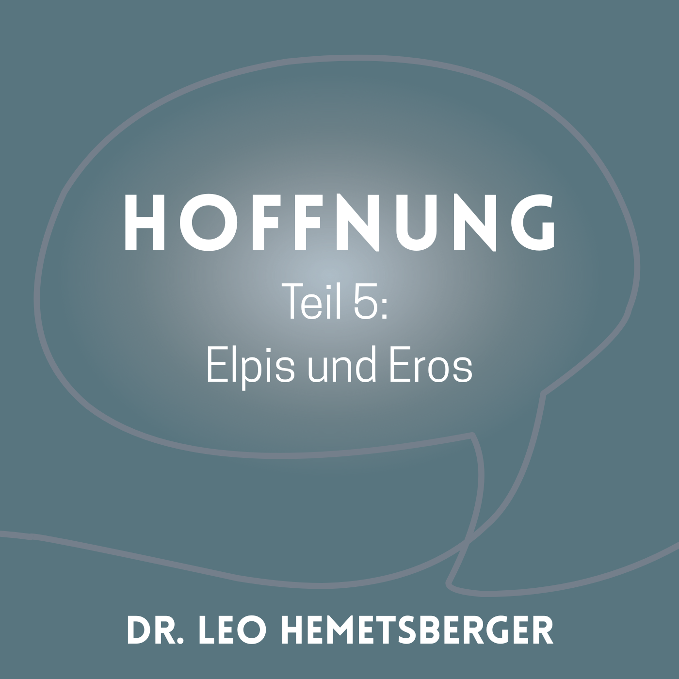 "Hoffnung - Elpis und Eros 5" episode artwork