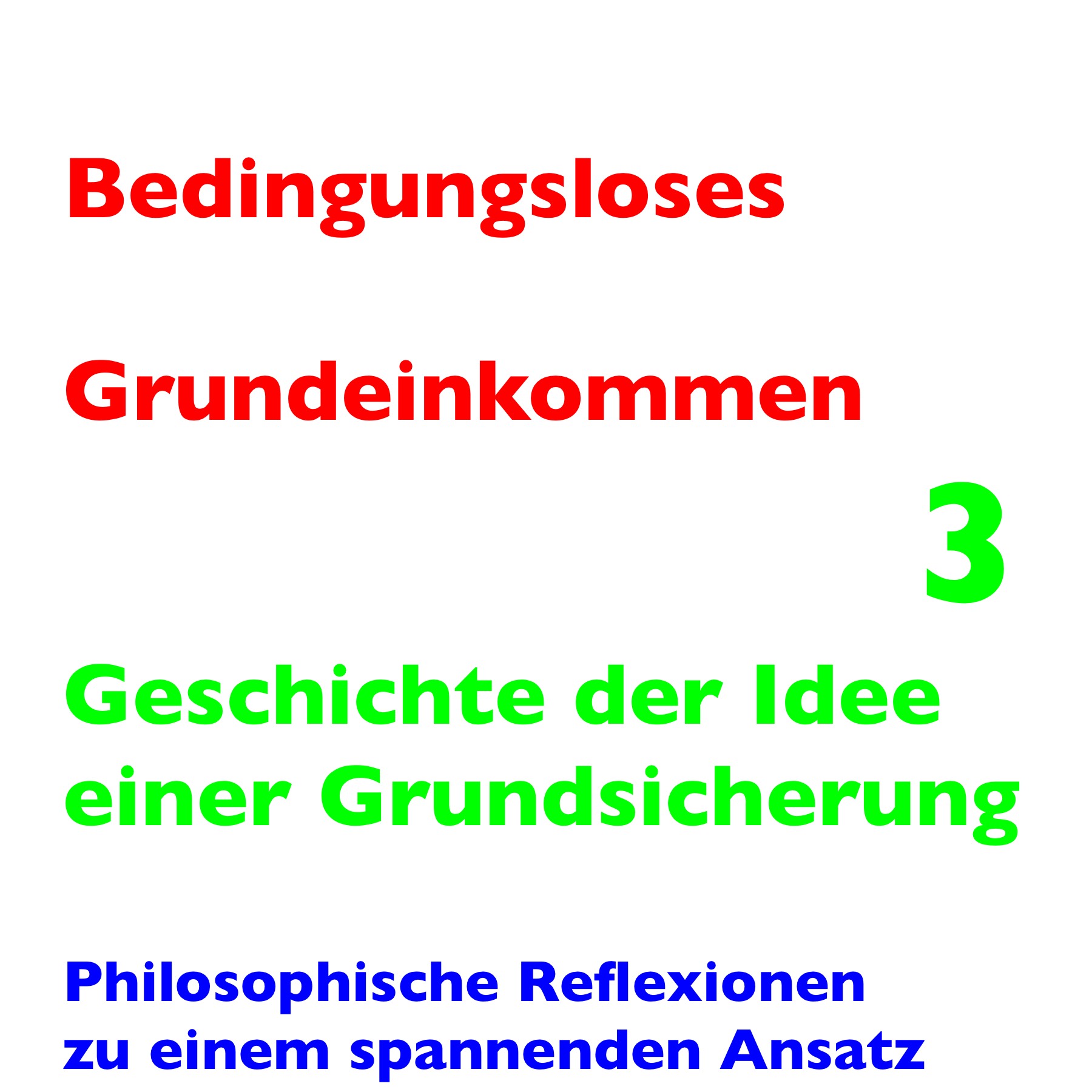 Zum Bedingungslosen Grundeinkommen 3 episode artwork