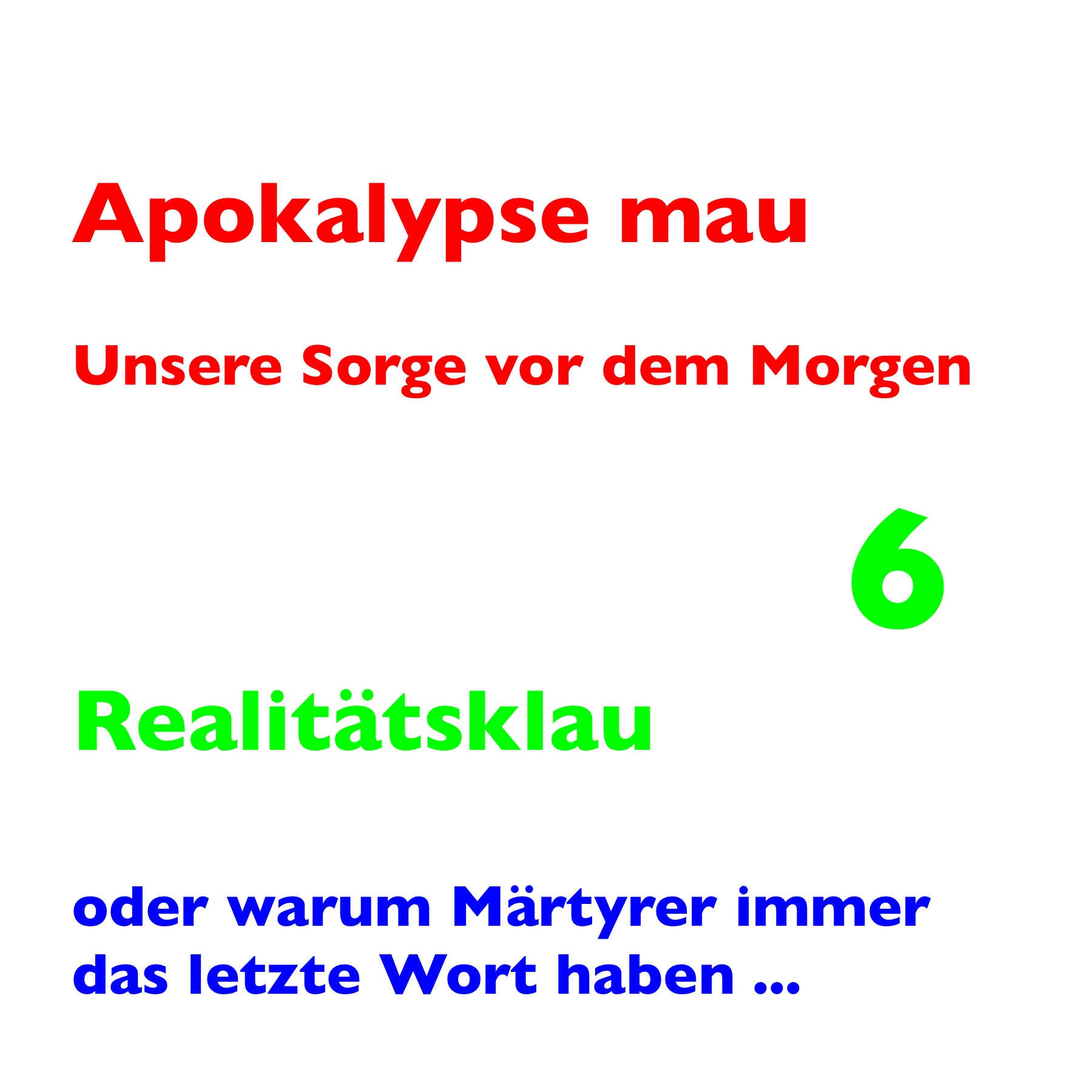 Apokalypse mau  6 episode artwork