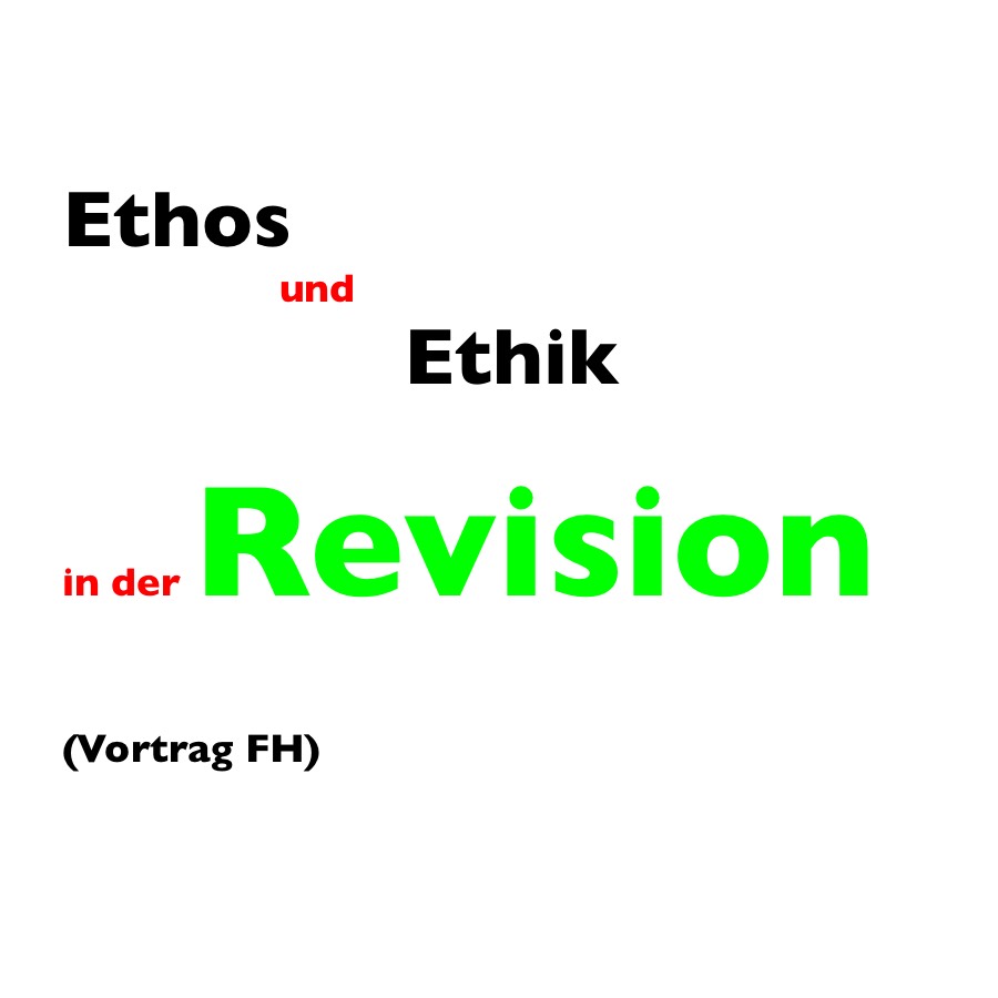 Ethos und Ethik in der Revision (Vortrag FH) episode artwork