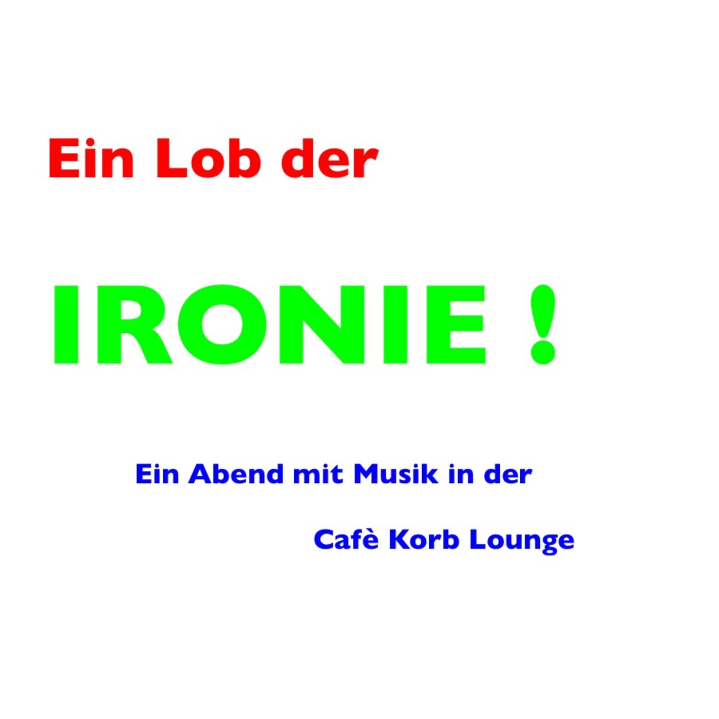 "Lob der Ironie_3" Was ist Radikal episode artwork
