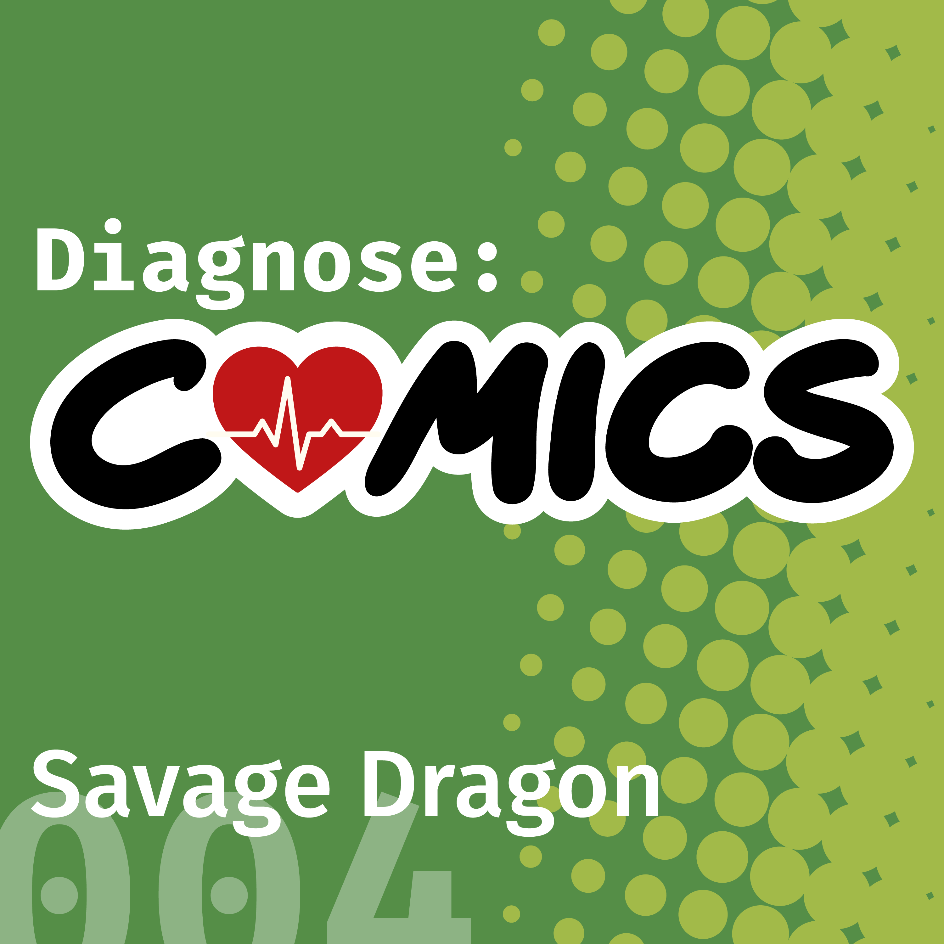 Savage Dragon | 004 episode artwork