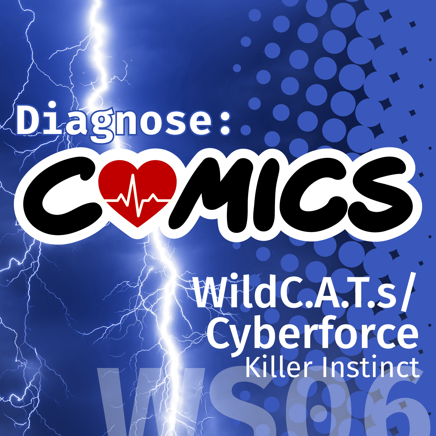 WildStorm Special: WildC.A.T.s / Cyberforce - Killer Instinct | WS06 episode artwork