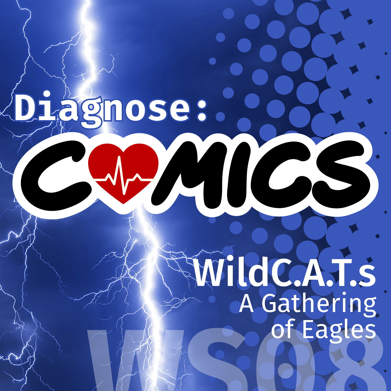 WildStorm Special: WildC.A.T.s - A Gathering Of Eagles | WS08 episode artwork