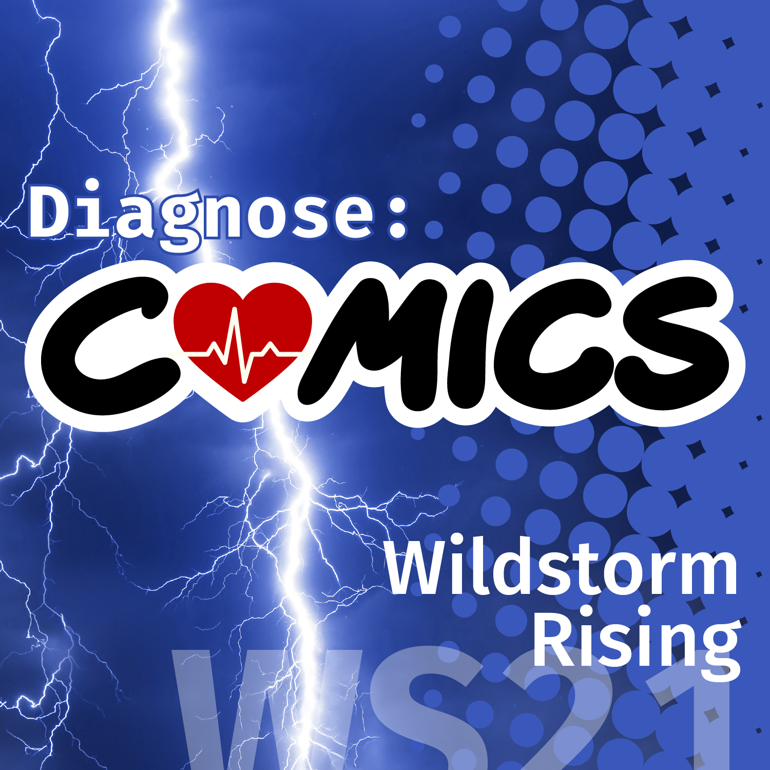 WildStorm Special: WildStorm Rising | WS21 episode artwork