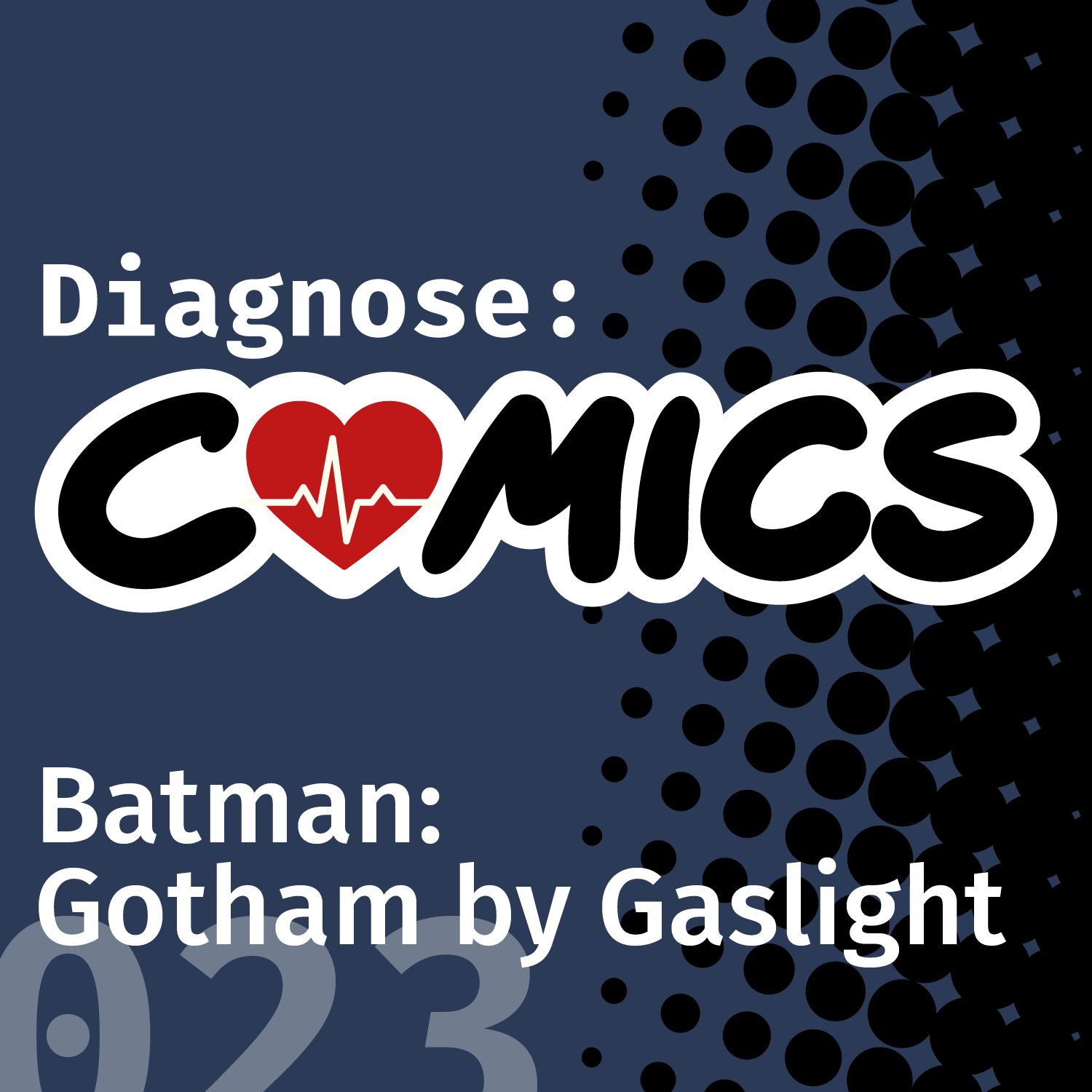 Batman: Gotham By Gaslight | 023 episode artwork
