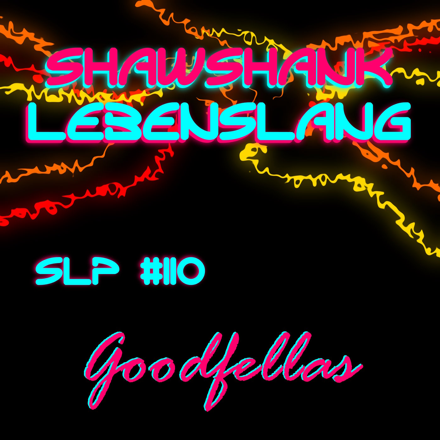 Folge 110 - Goodfellas episode artwork