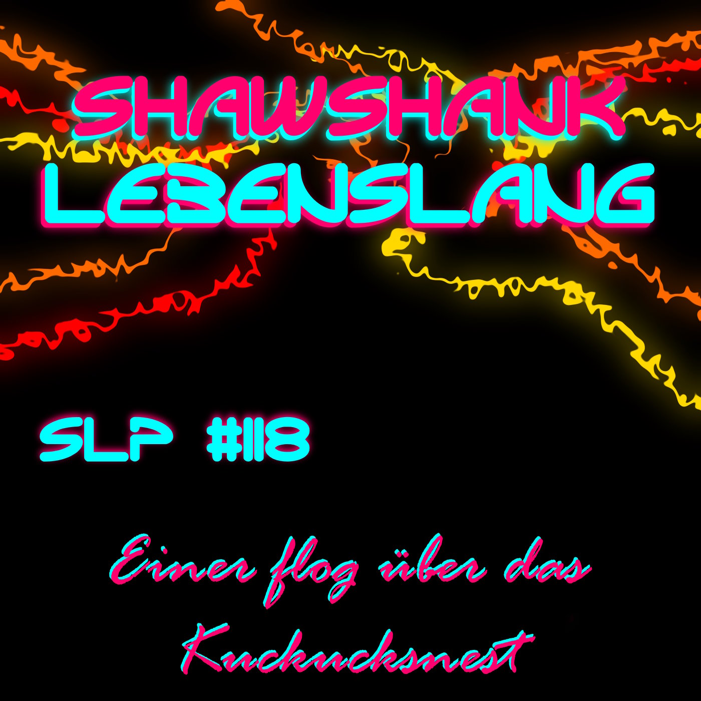 Folge 118 - Einer flog über das Kuckucksnest episode artwork