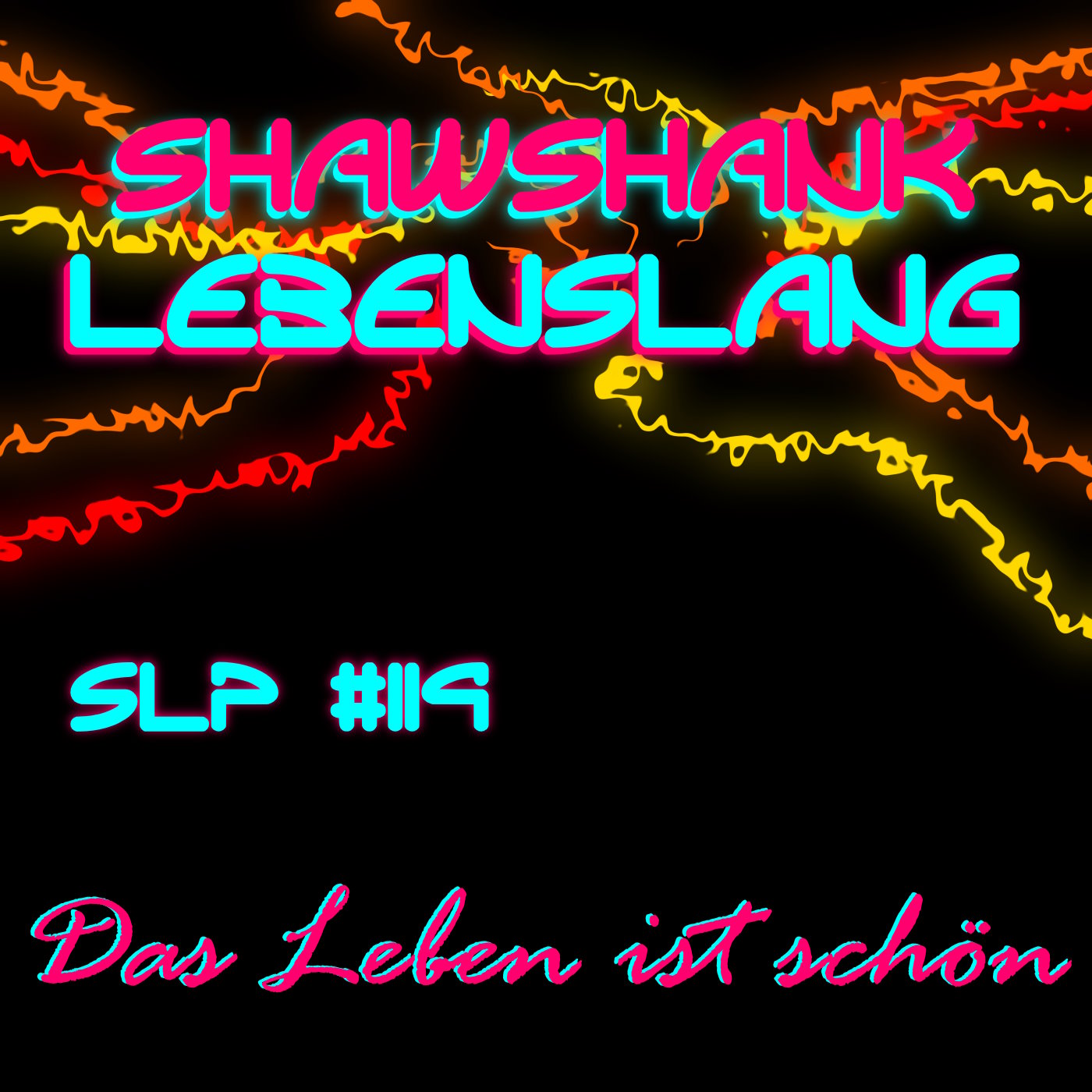 Folge 119 - Das Leben ist schön episode artwork