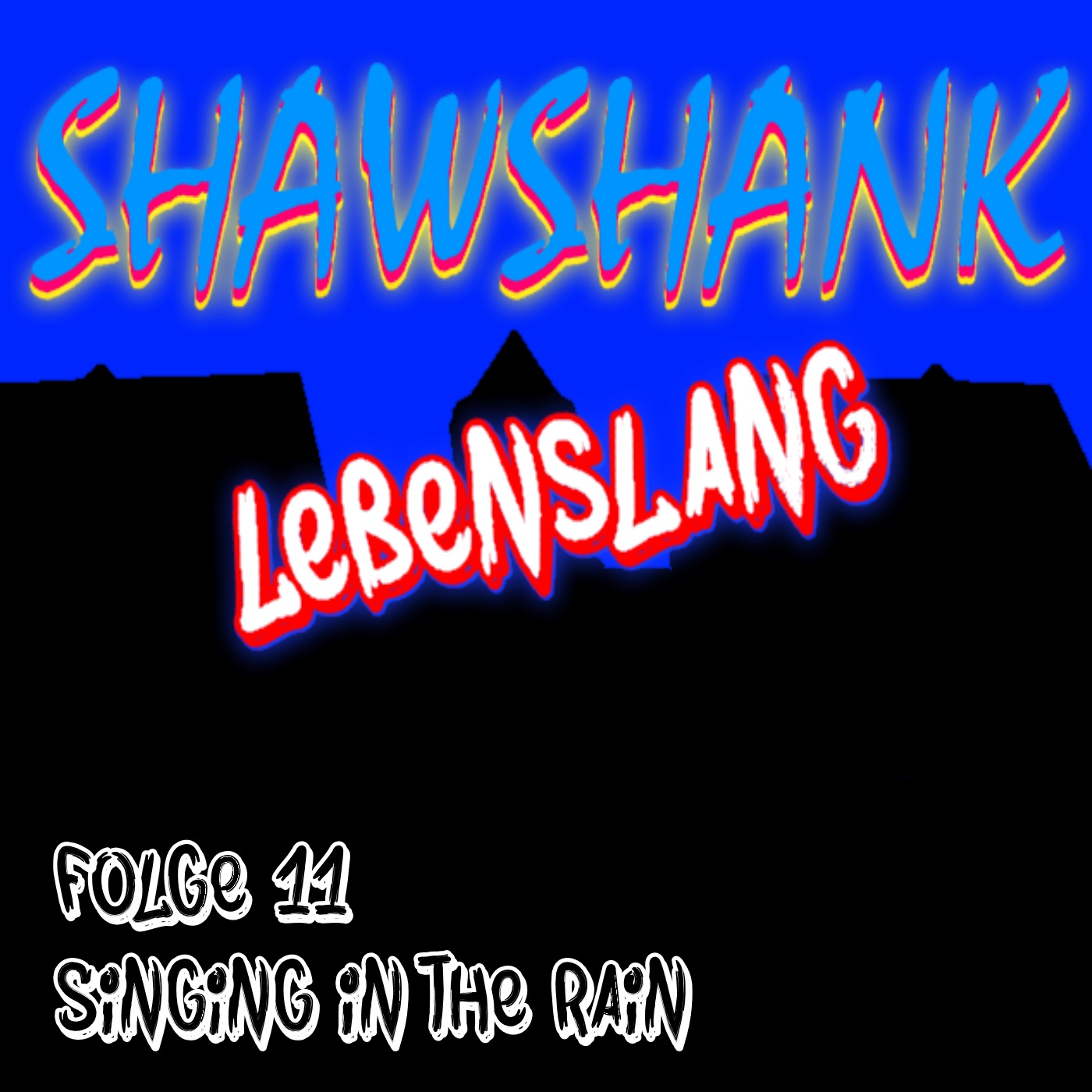 Folge 11 - Singin in the Rain episode artwork
