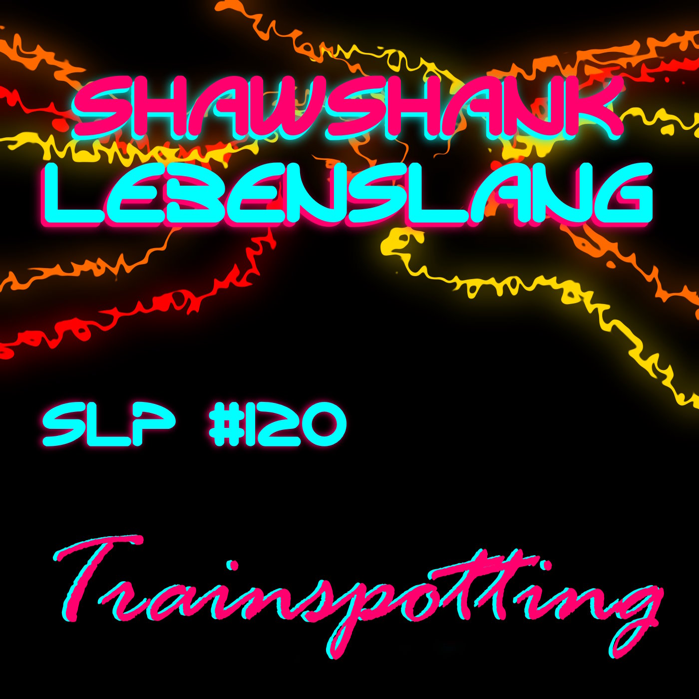 Folge 120 - Trainspotting episode artwork