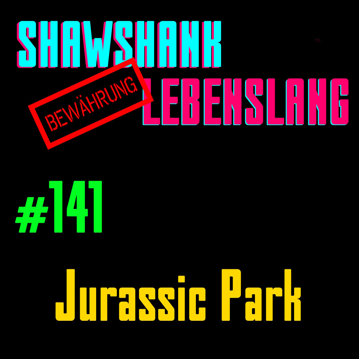 Folge 141 - Jurassic Park episode artwork