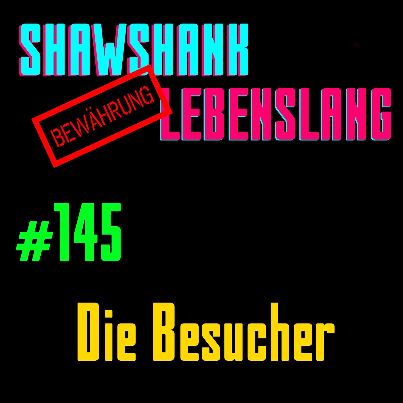 Folge 145 - Die Besucher episode artwork