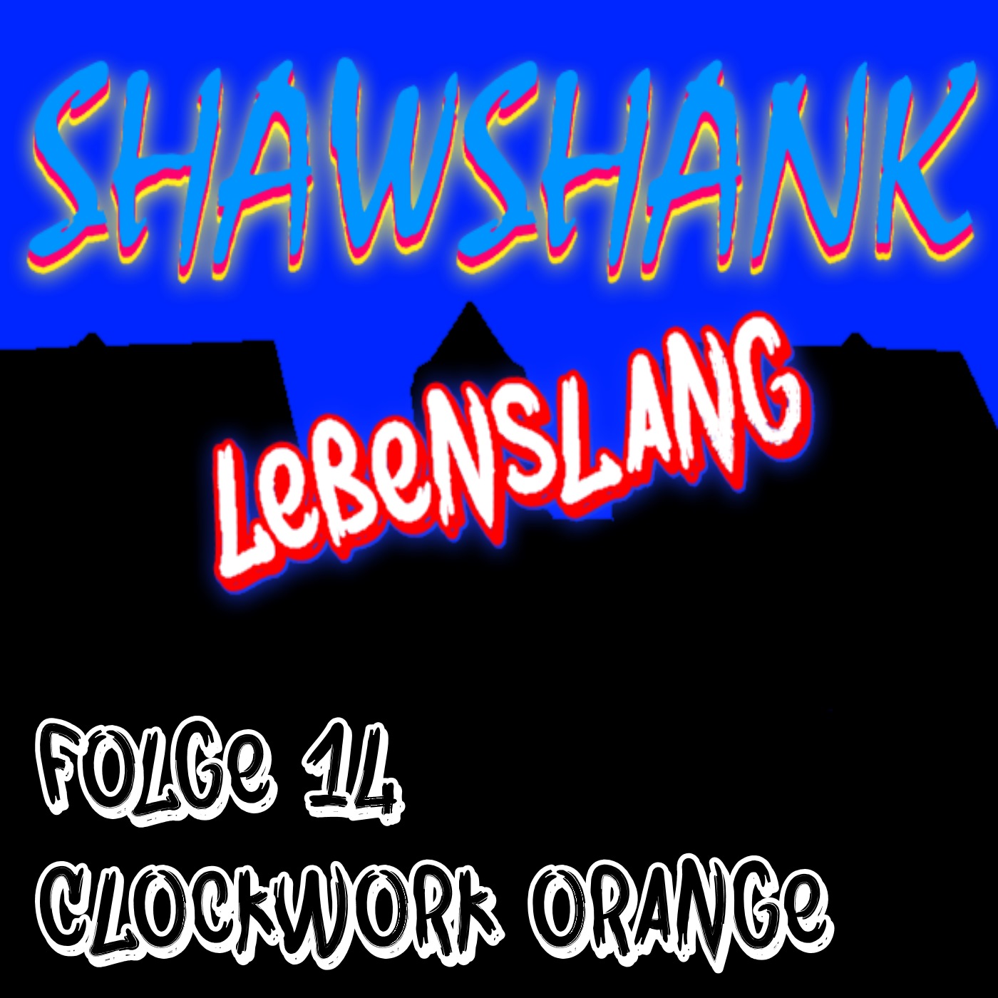 Folge 14 - Clockwork Orange episode artwork