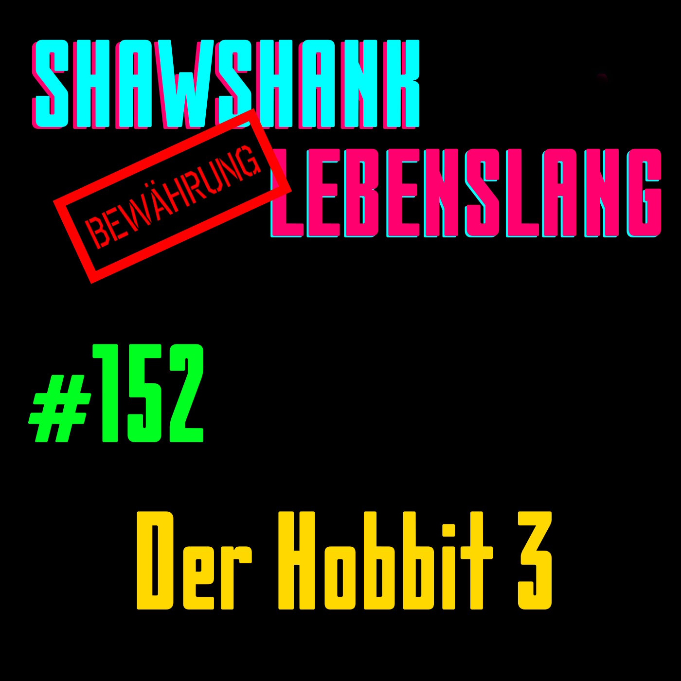 Folge 152 - Der Hobbit 3 episode artwork