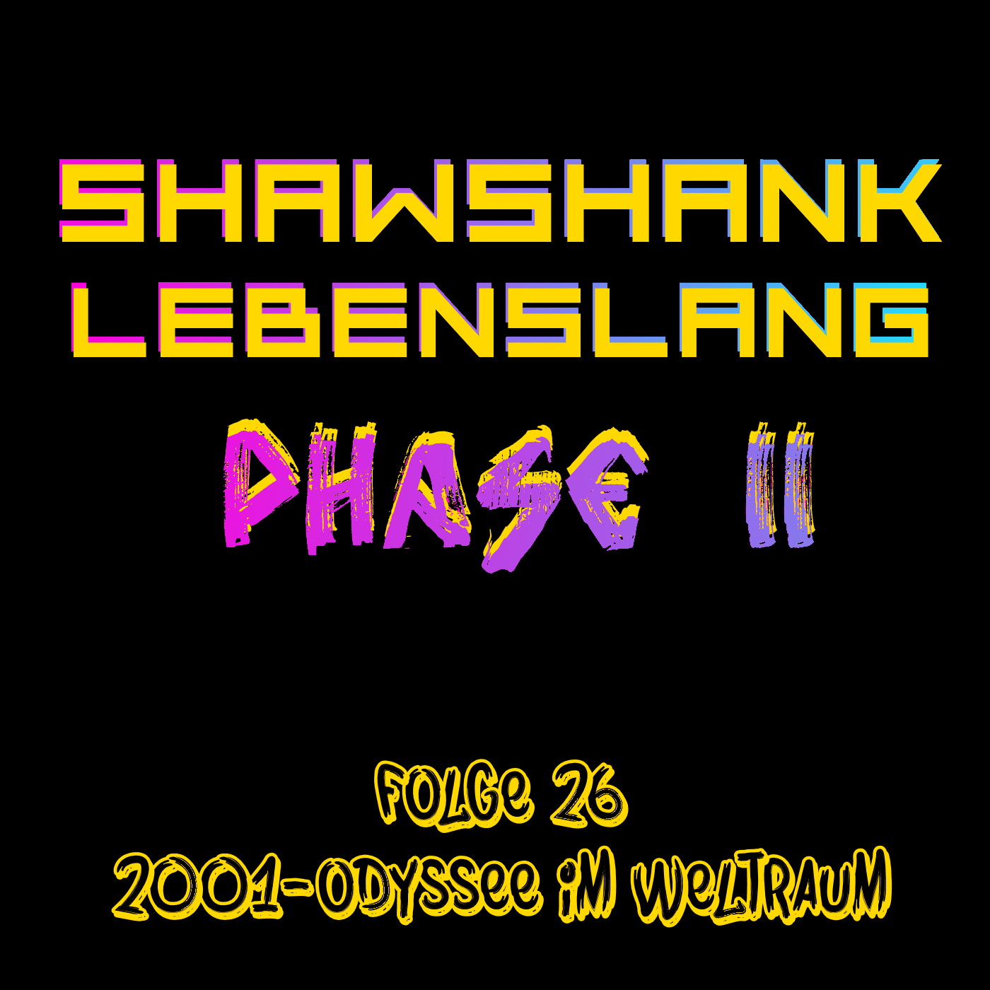 Folge 26 - 2001 Odyssee im Weltraum episode artwork