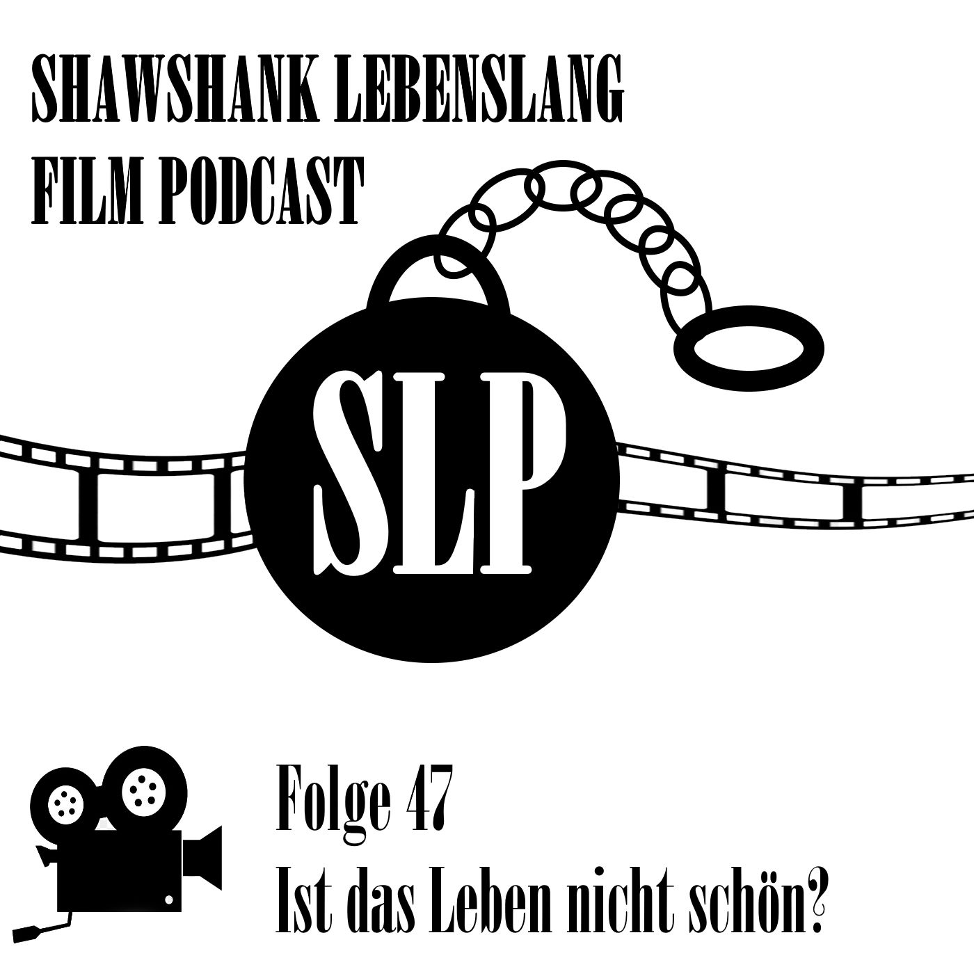 Folge 47 - Ist das Leben nicht schön episode artwork