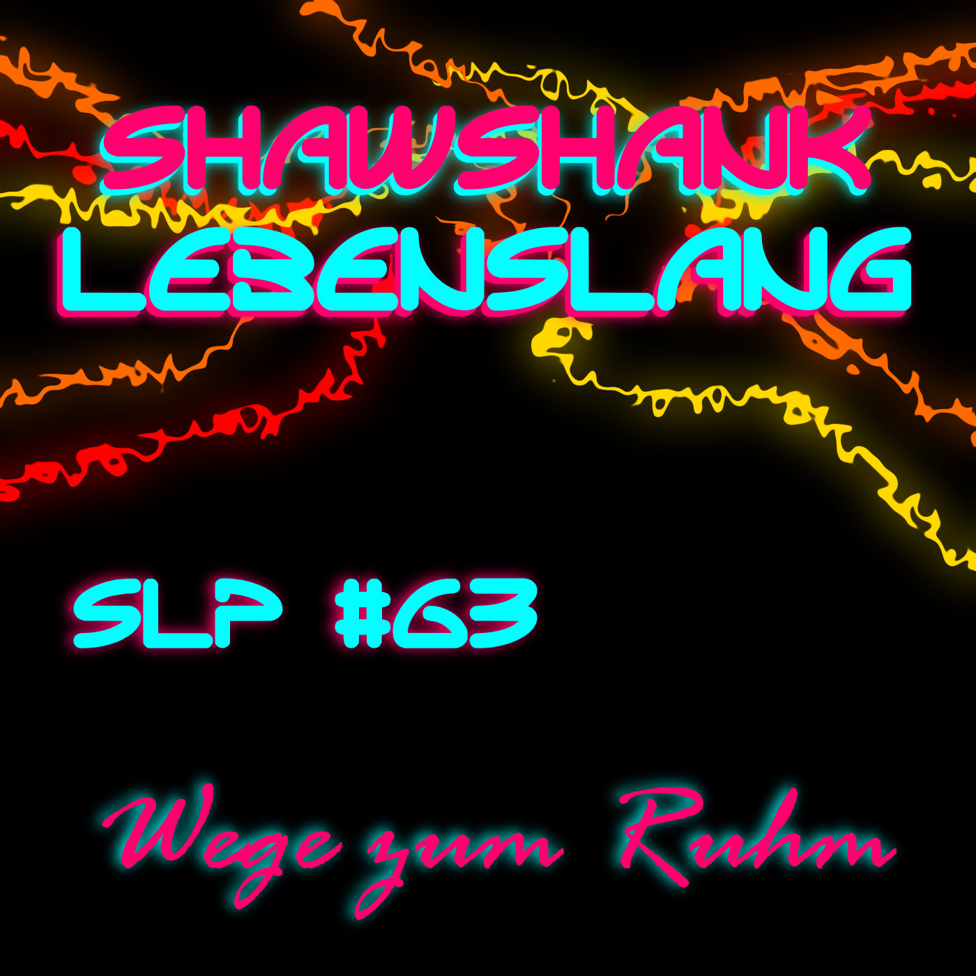 Folge 63 - Wege zum Ruhm episode artwork