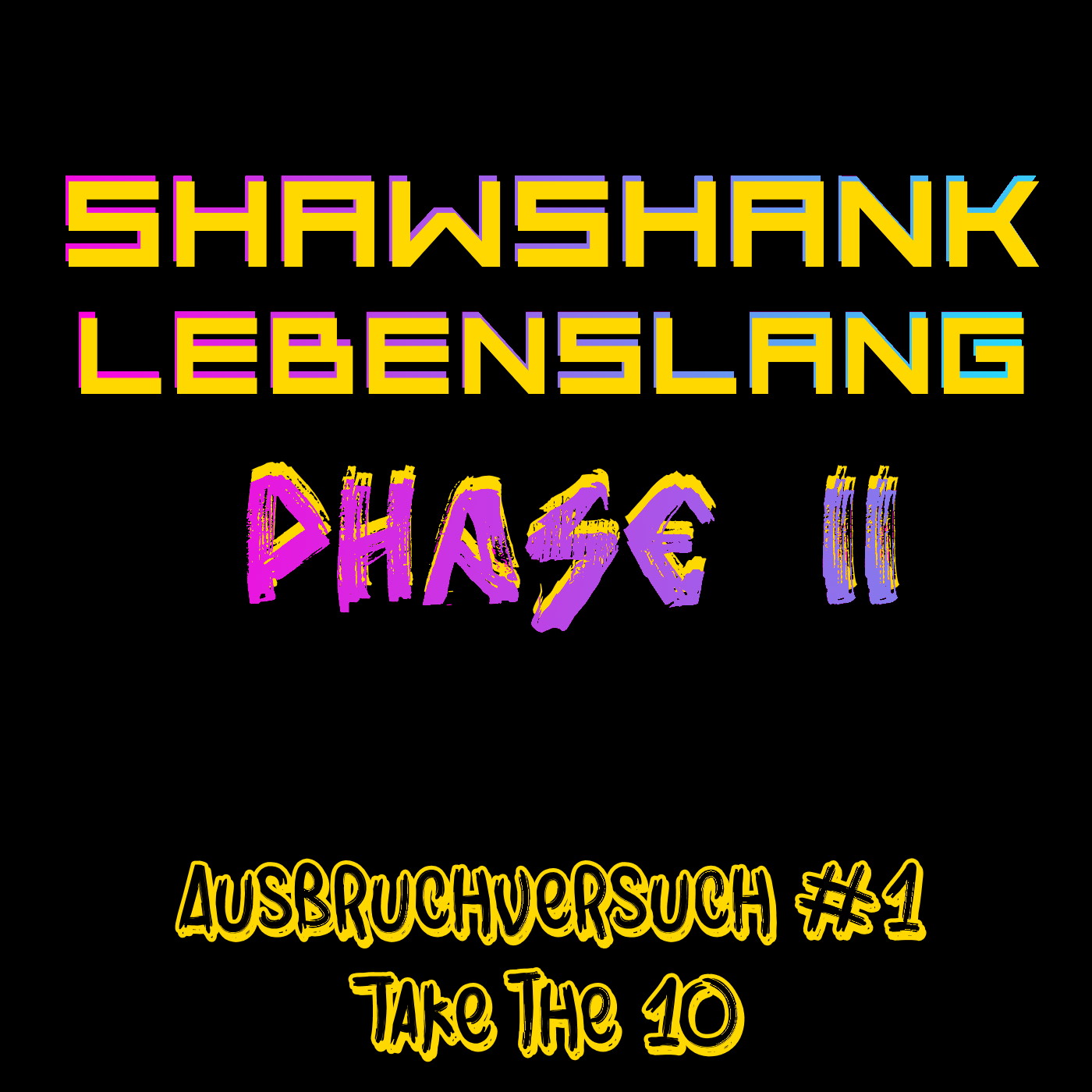 Shawshank Lebenslang Ausbruchversuch #1 episode artwork
