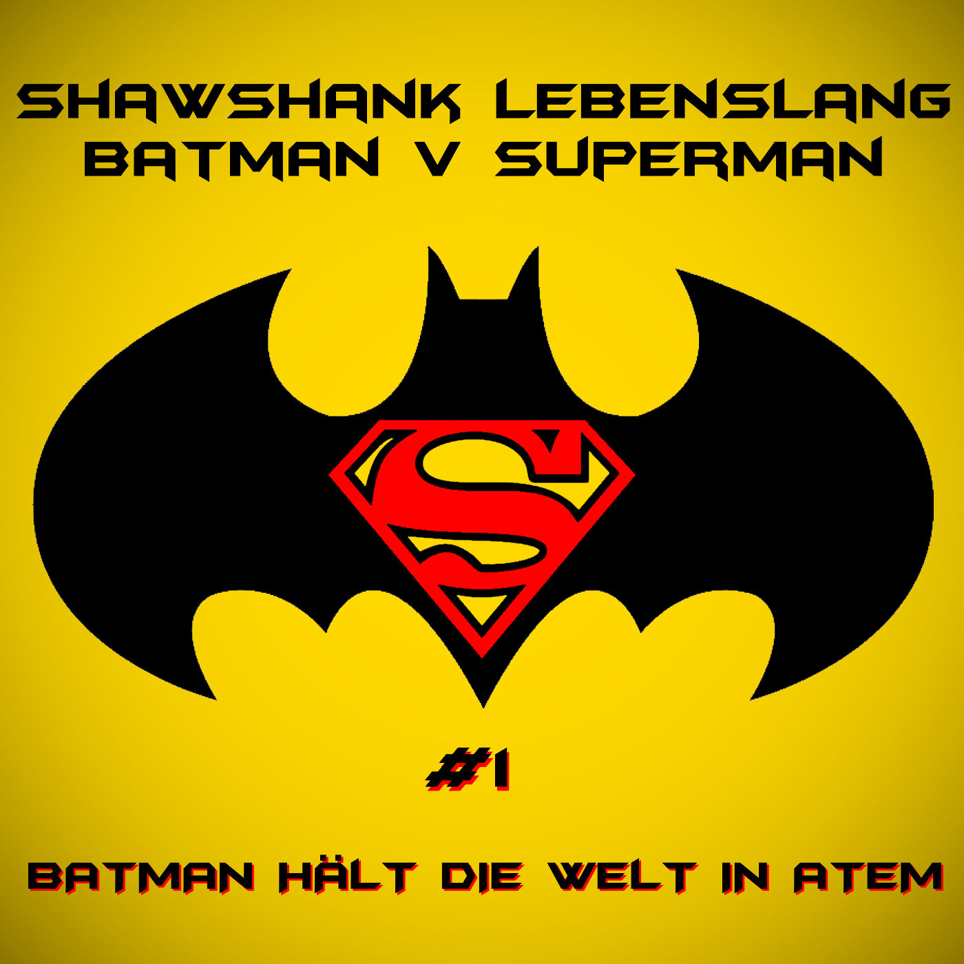 Shawshank Lebenslang Batman Superman Special 01 - Batman hält die Welt in Atem episode artwork