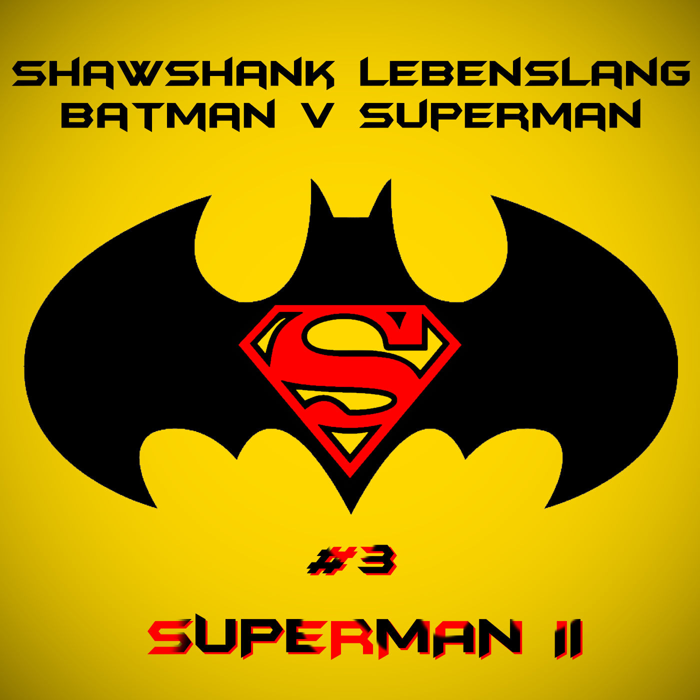 Shawshank Lebenslang Batman Superman Special 03 - Superman II episode artwork