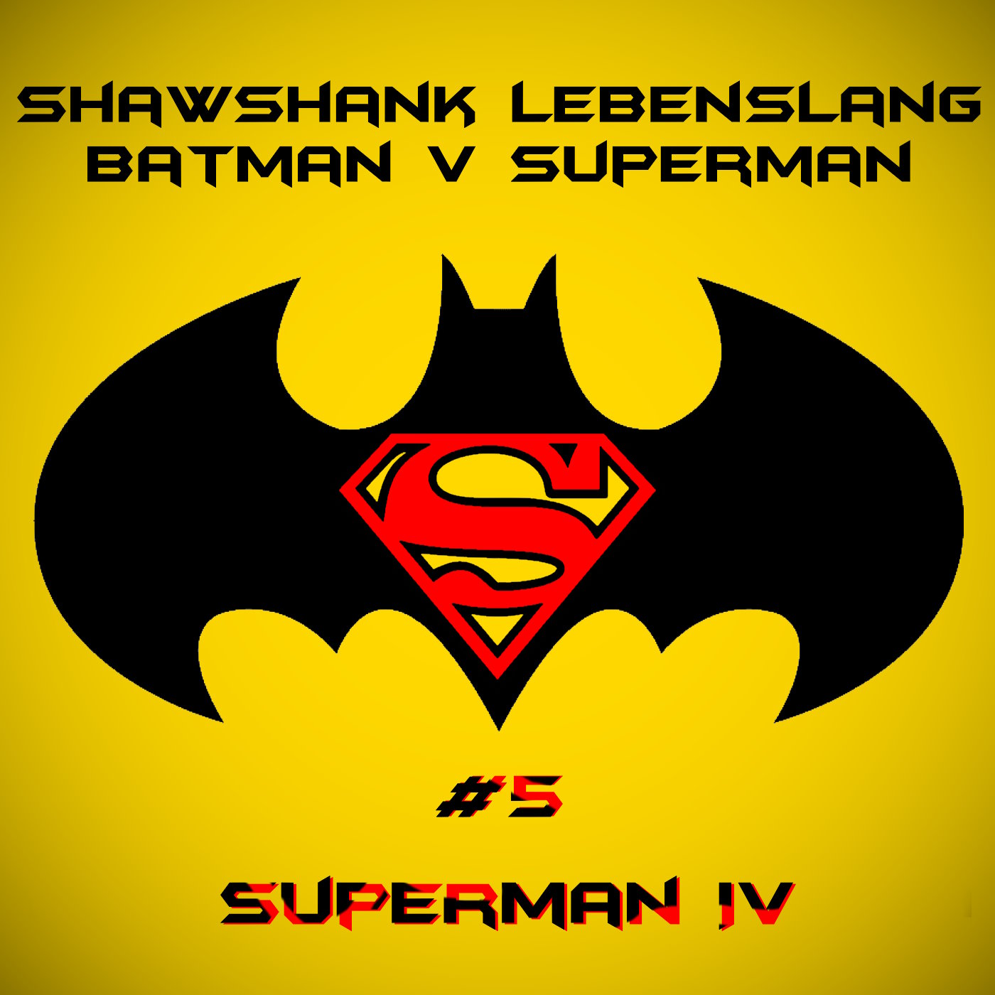 Shawshank Lebenslang Batman Superman Special 05 - Superman IV episode artwork