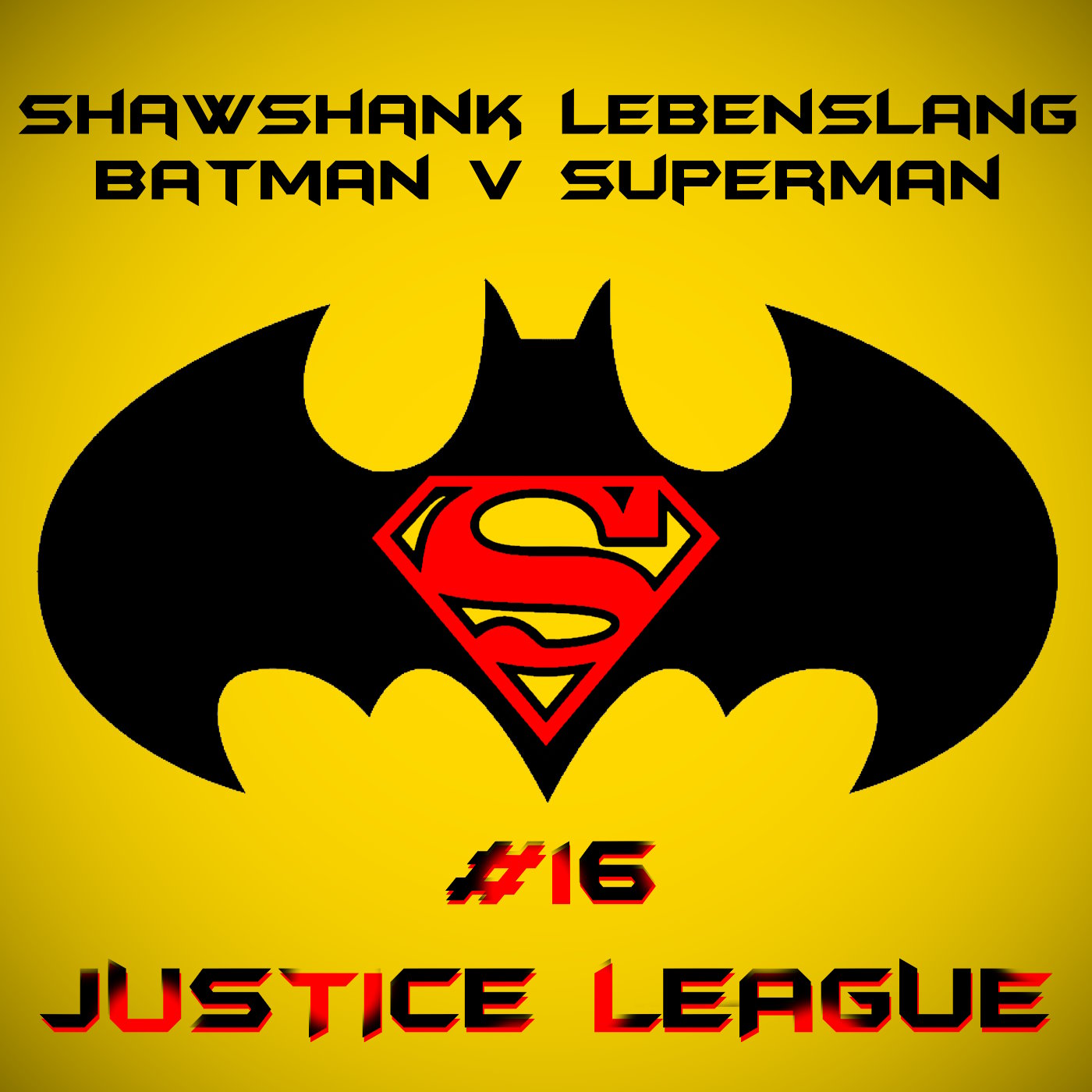Shawshank Lebenslang Batman Superman Special 16 - Justice League episode artwork