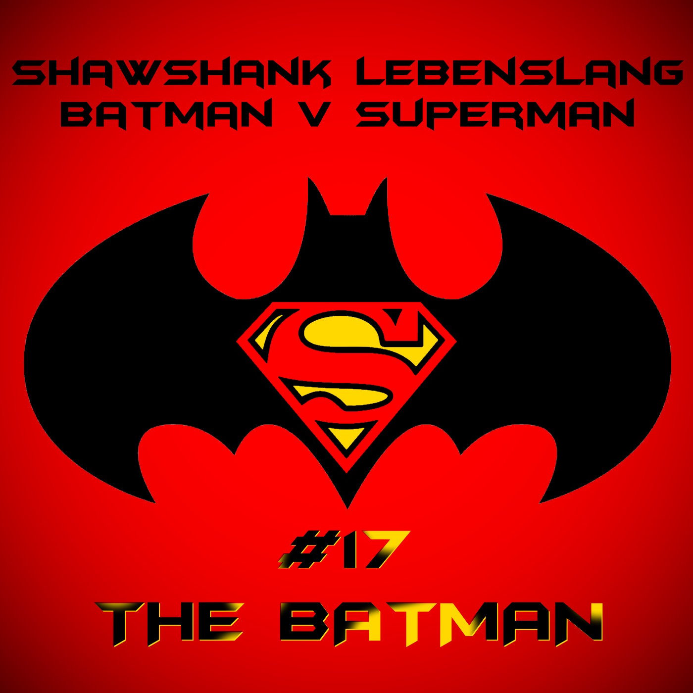 Shawshank Lebenslang Batman Superman Special 17 - The Batman episode artwork