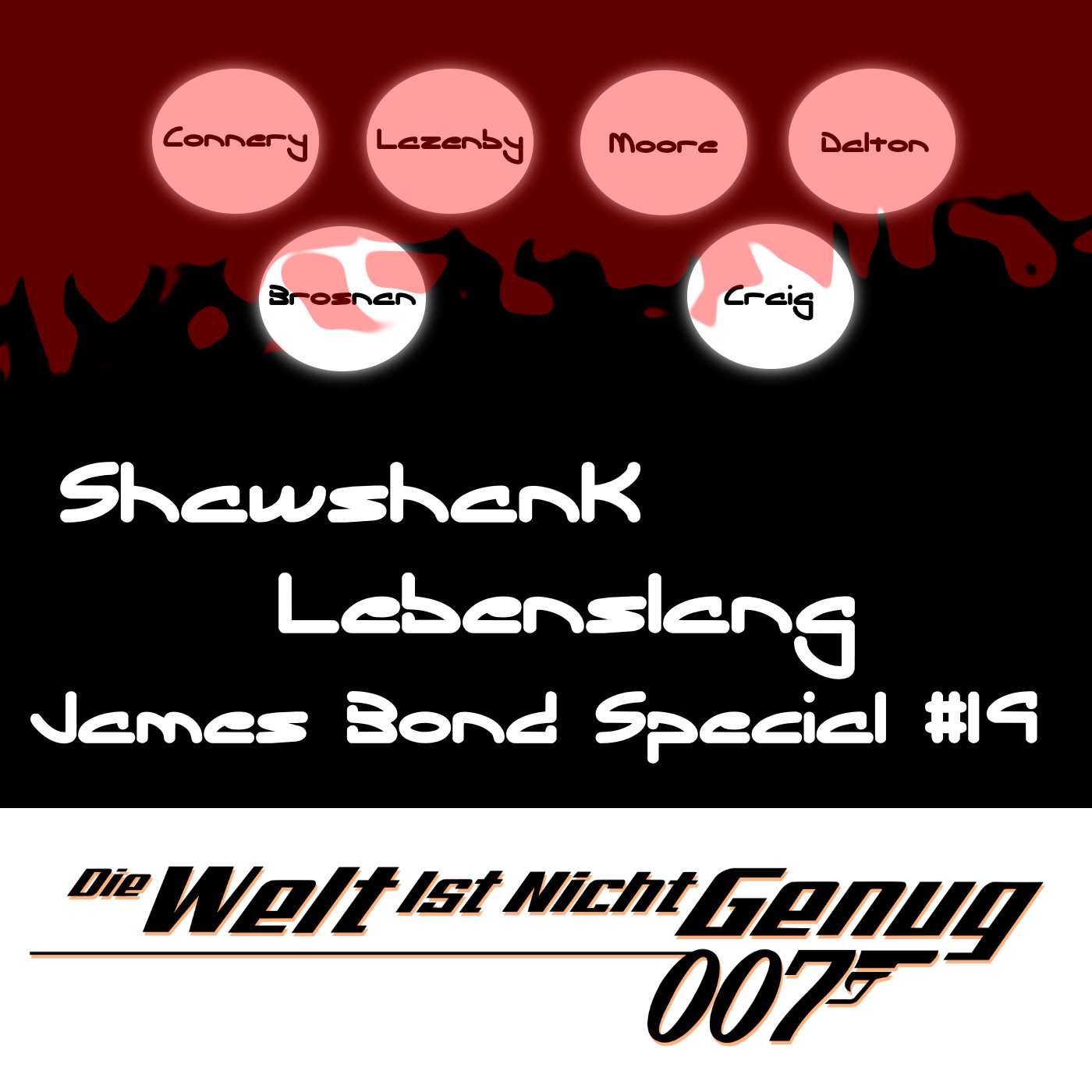 James Bond Special 19 - Die Welt ist nicht genug episode artwork