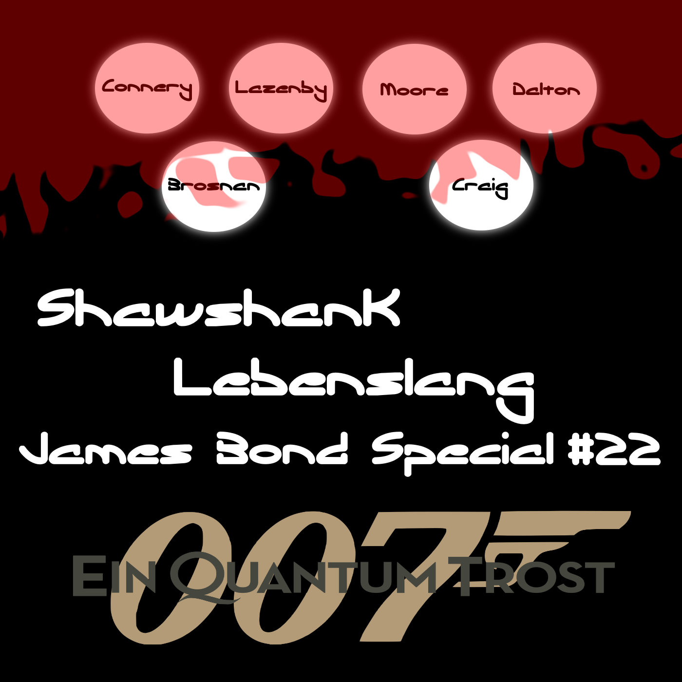 James Bond Special 22 - Ein Quantum Trost episode artwork