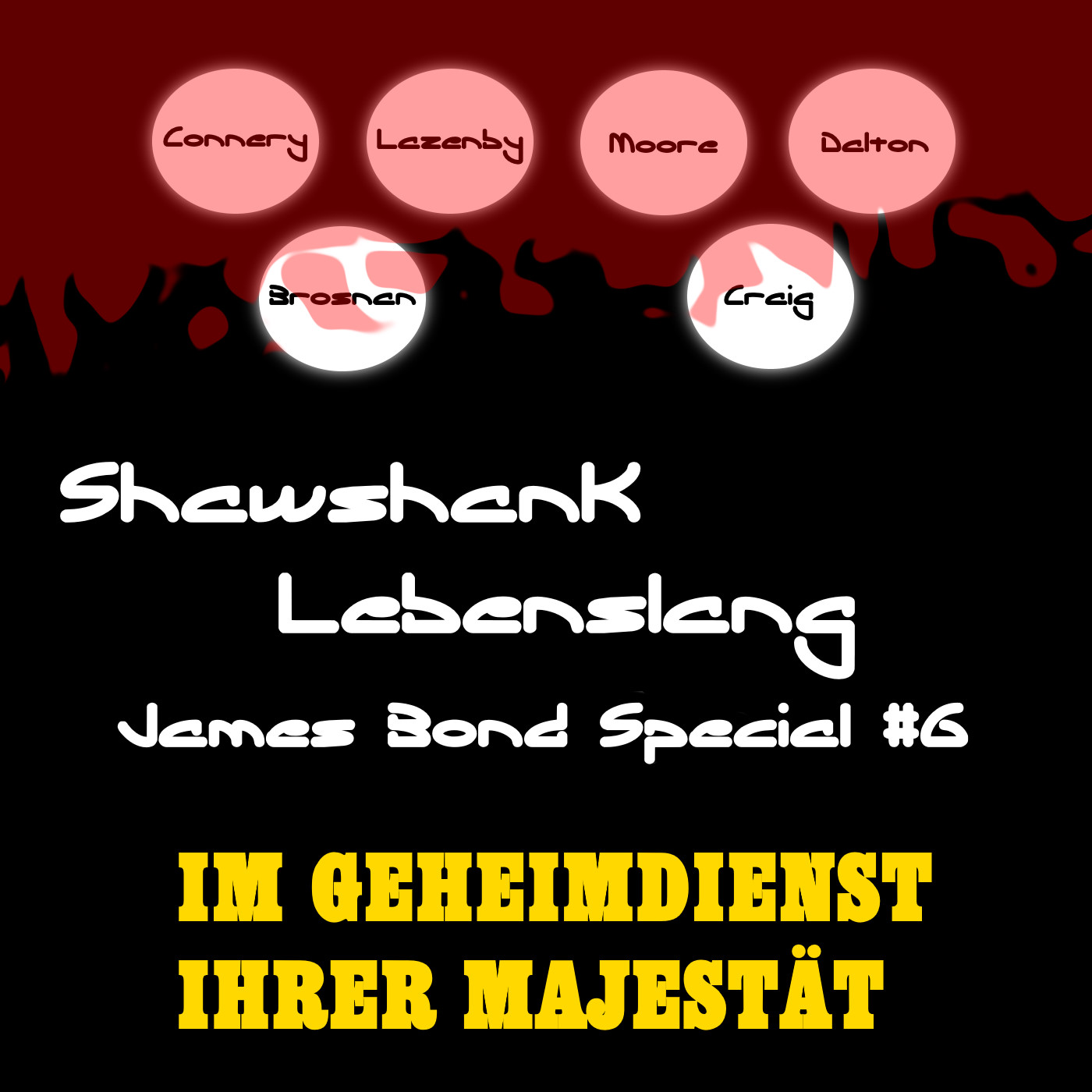 James Bond Special 6 - Im Geheimdienst Ihrer Majestät episode artwork