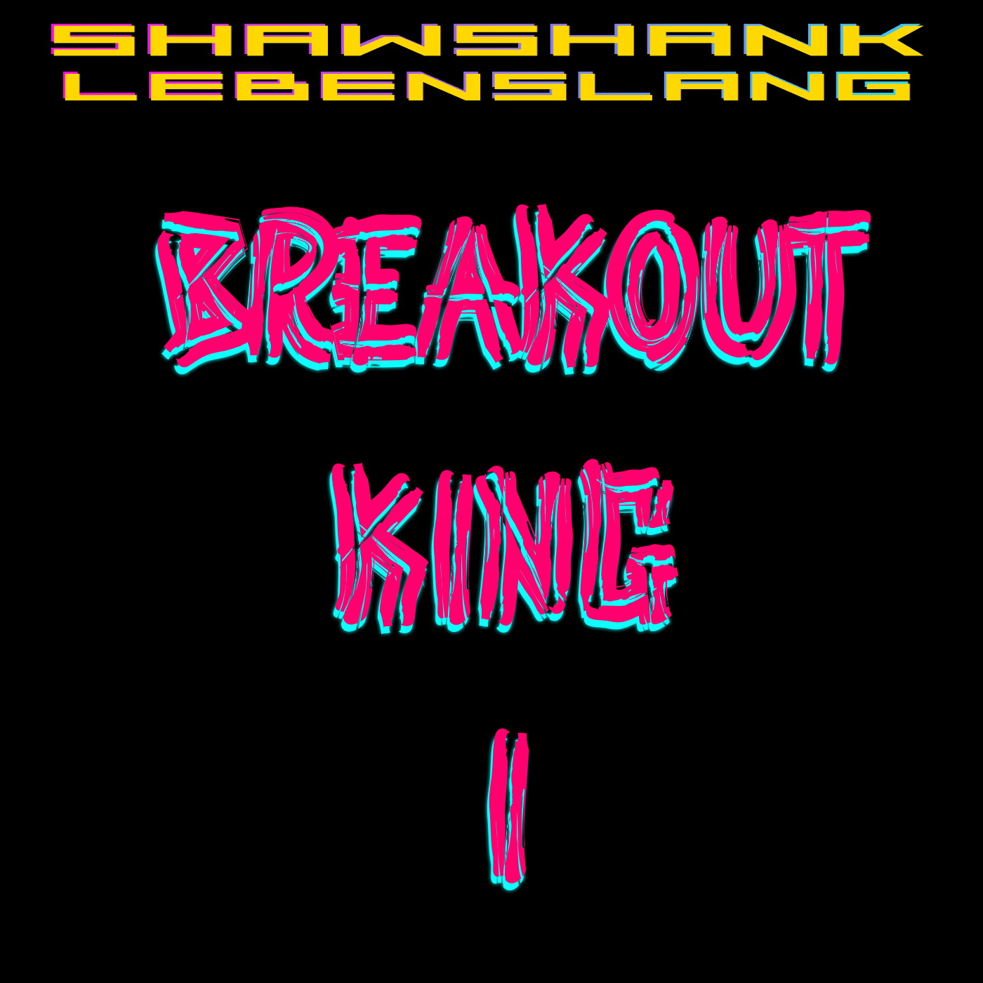 Breakout King I episode artwork